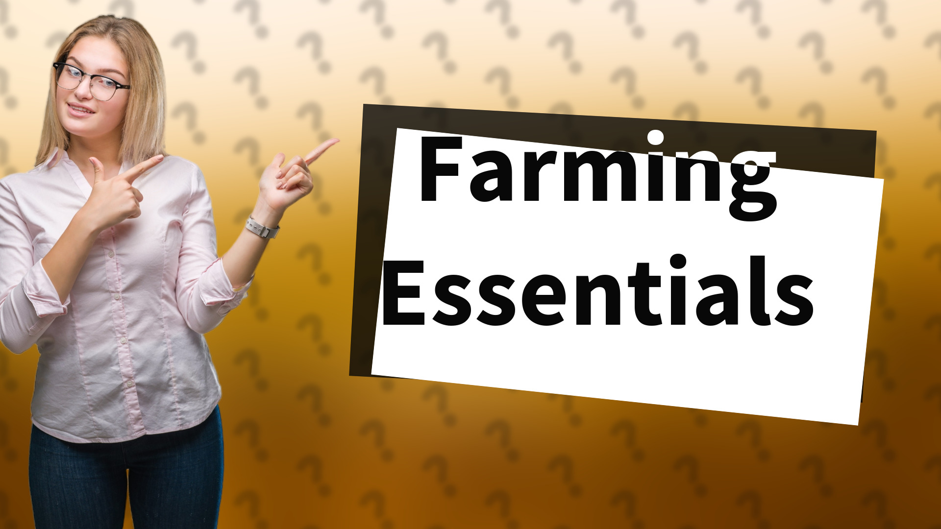 Farming Essentials