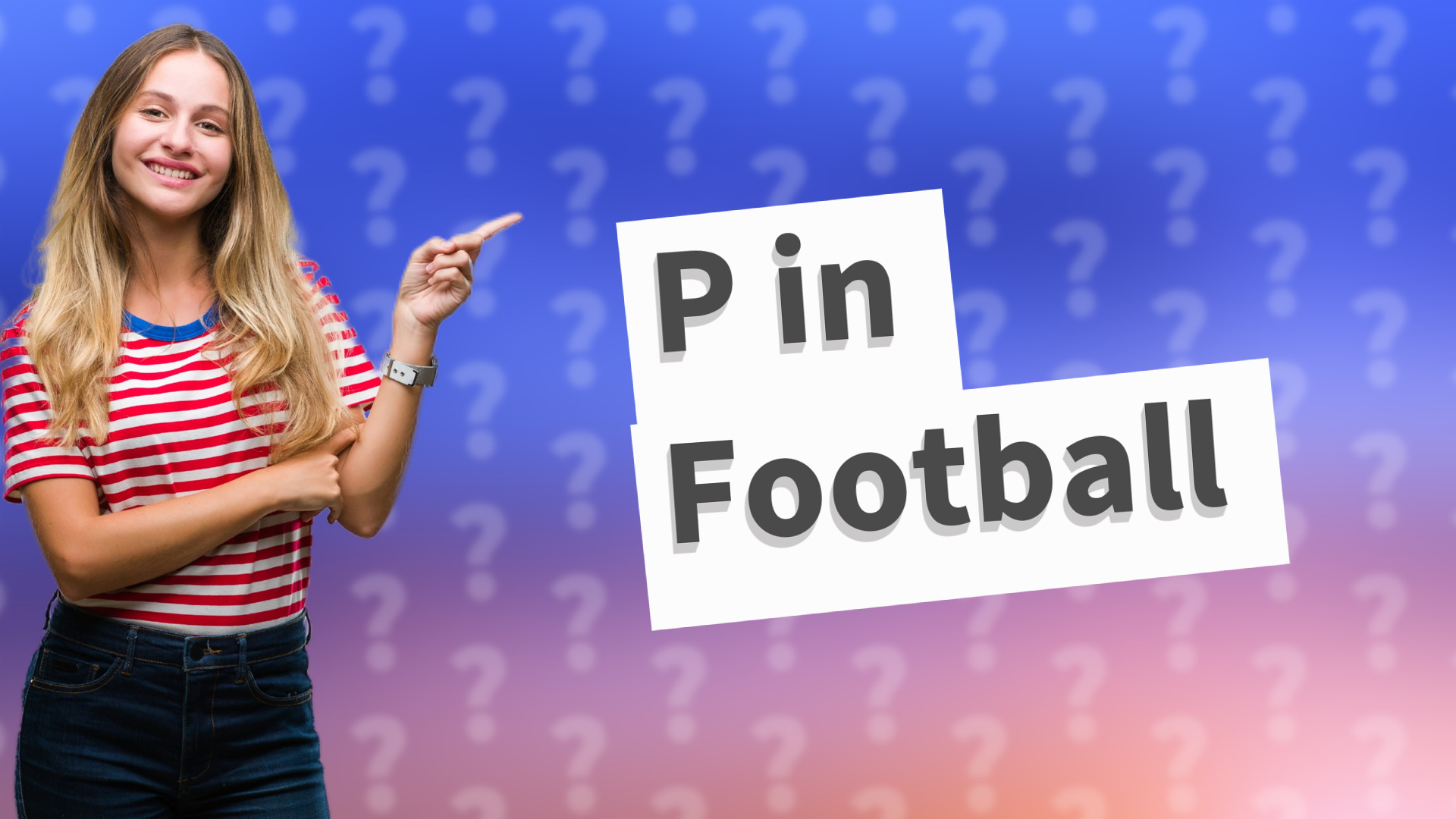 P in Football