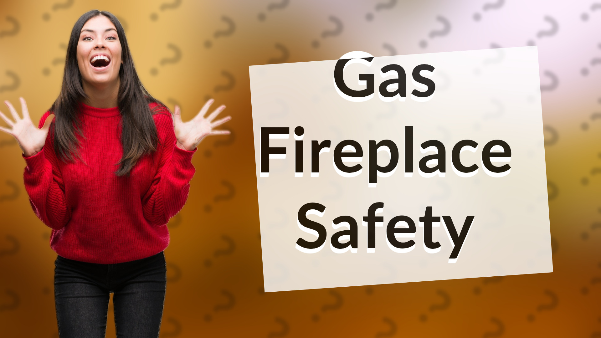 Gas Fireplace Safety