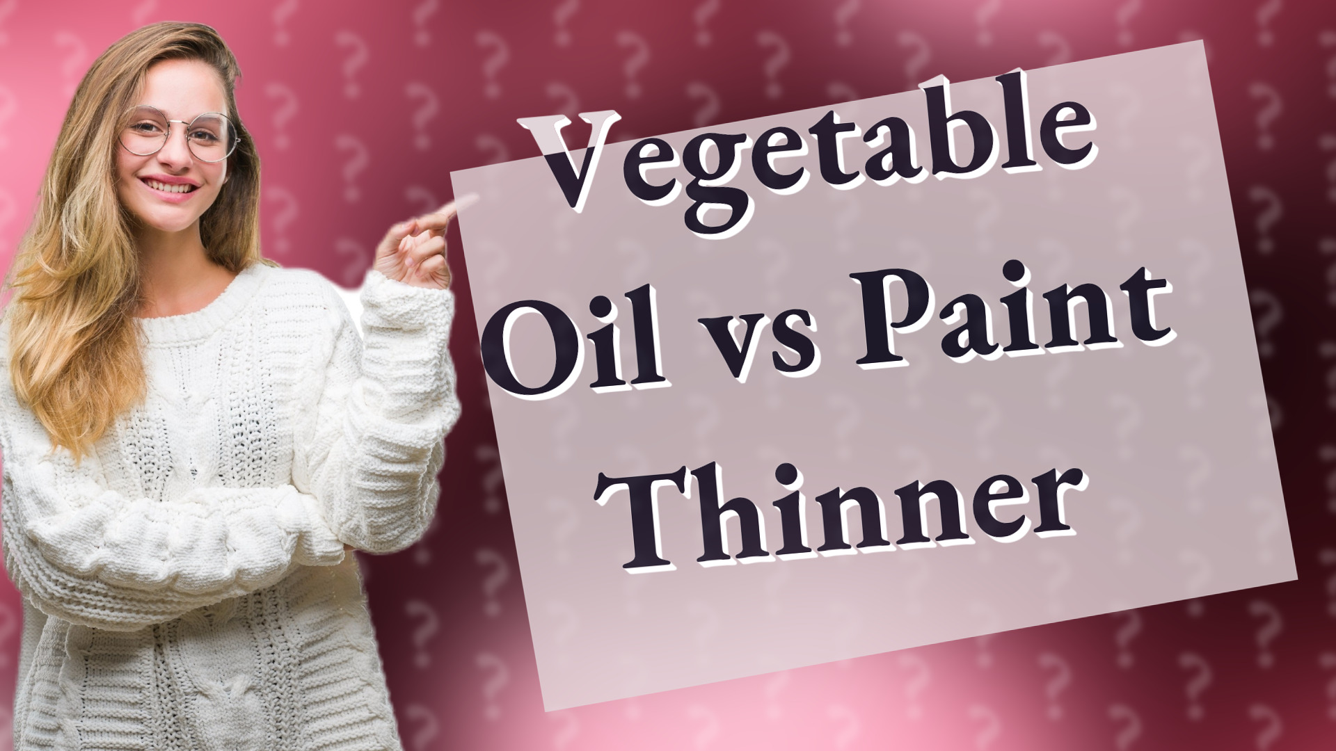 Vegetable Oil vs Paint Thinner