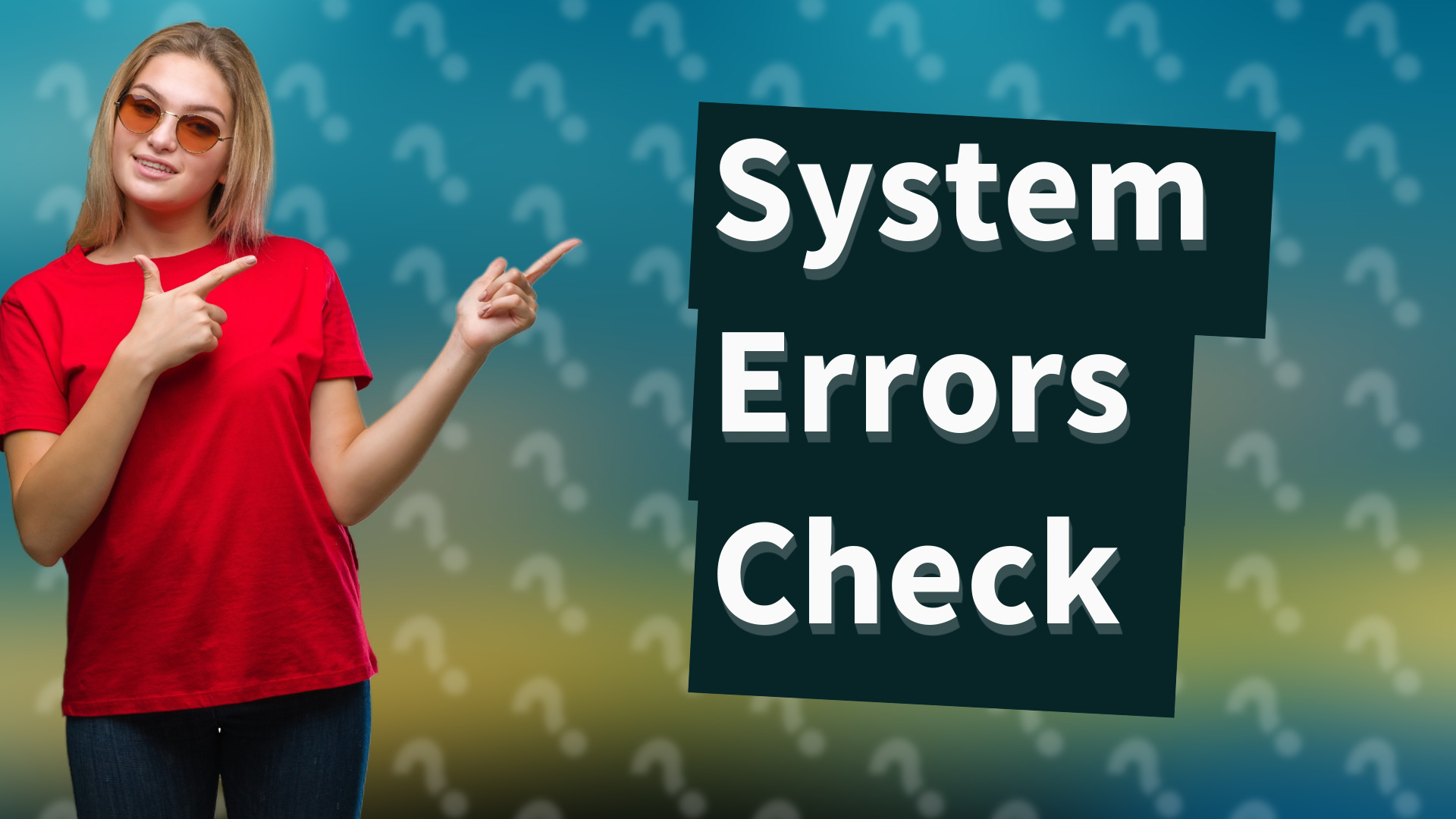 System Errors Check