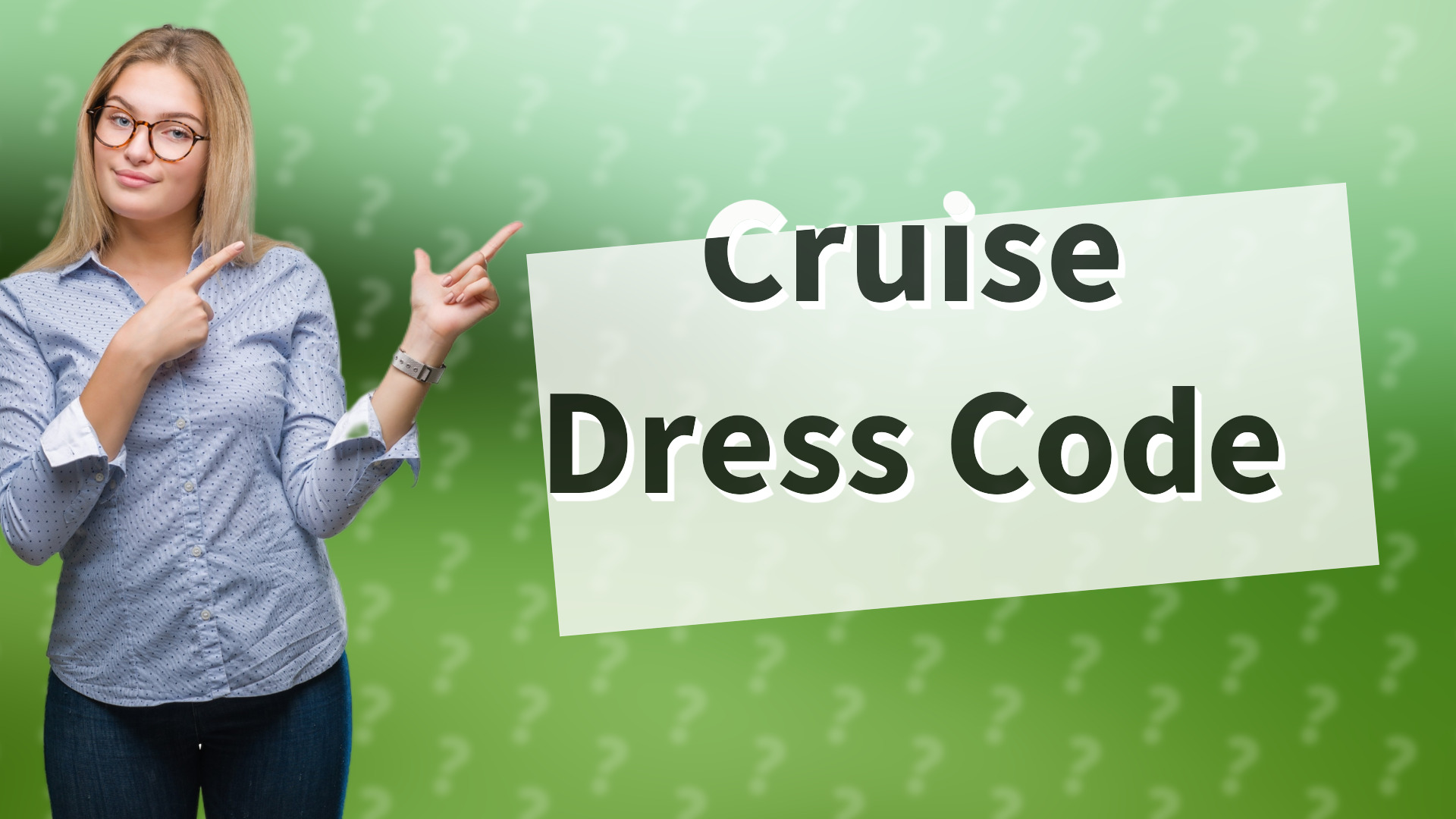 Cruise Dress Code