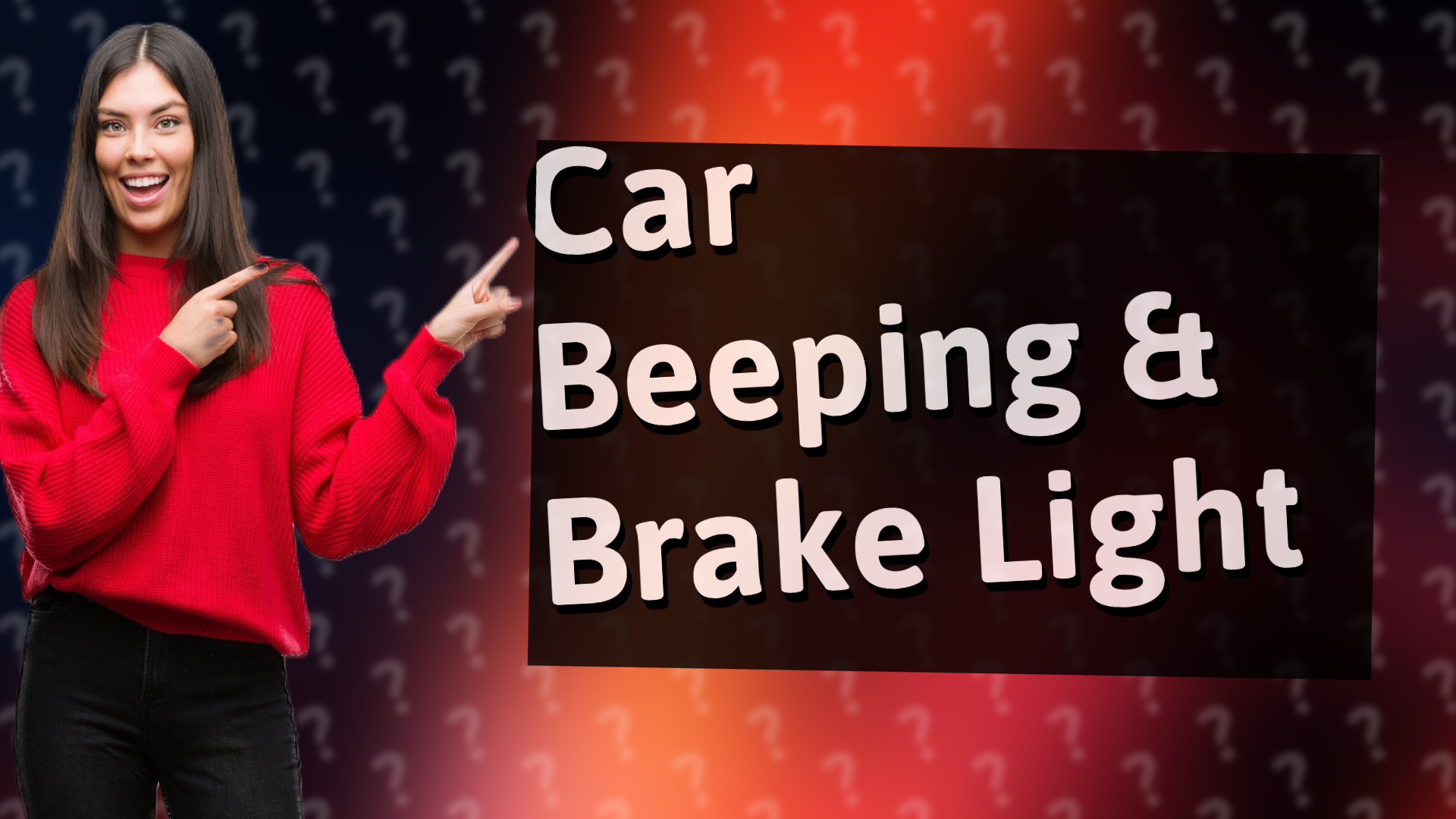 Car Beeping & Brake Light