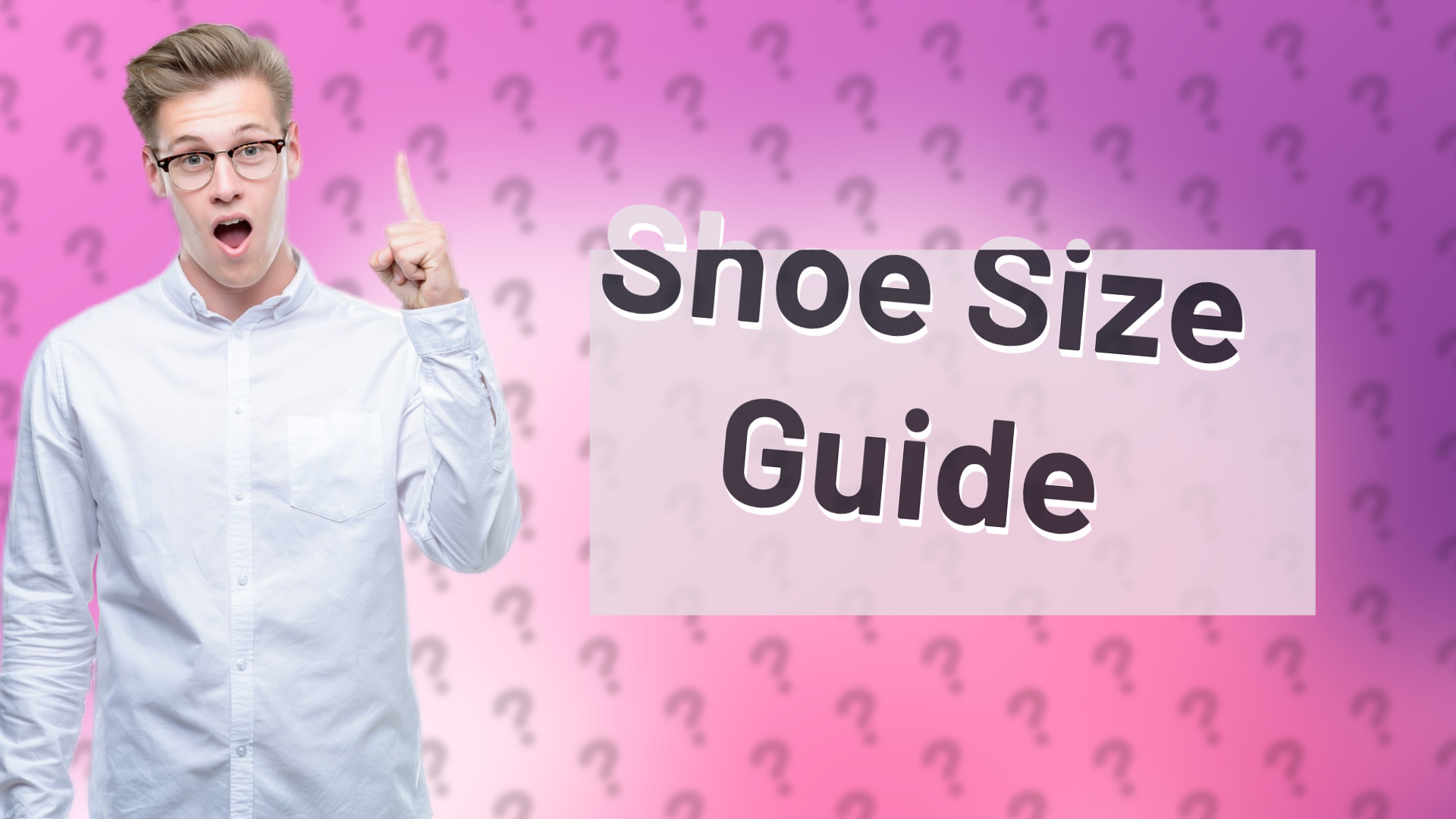 Shoe Size Guide