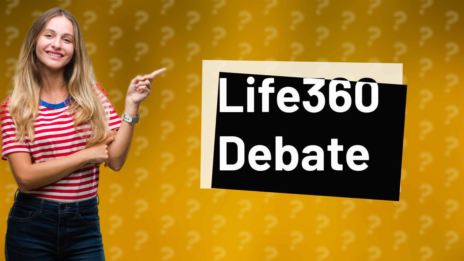 Life360 Debate