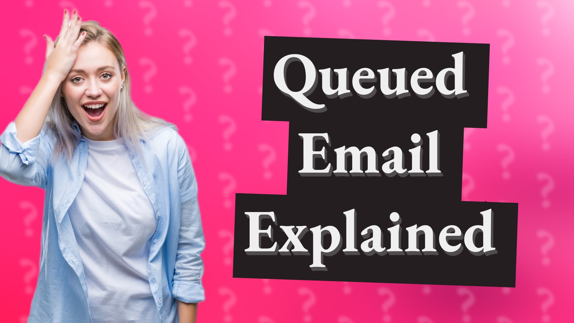 Queued Email Explained