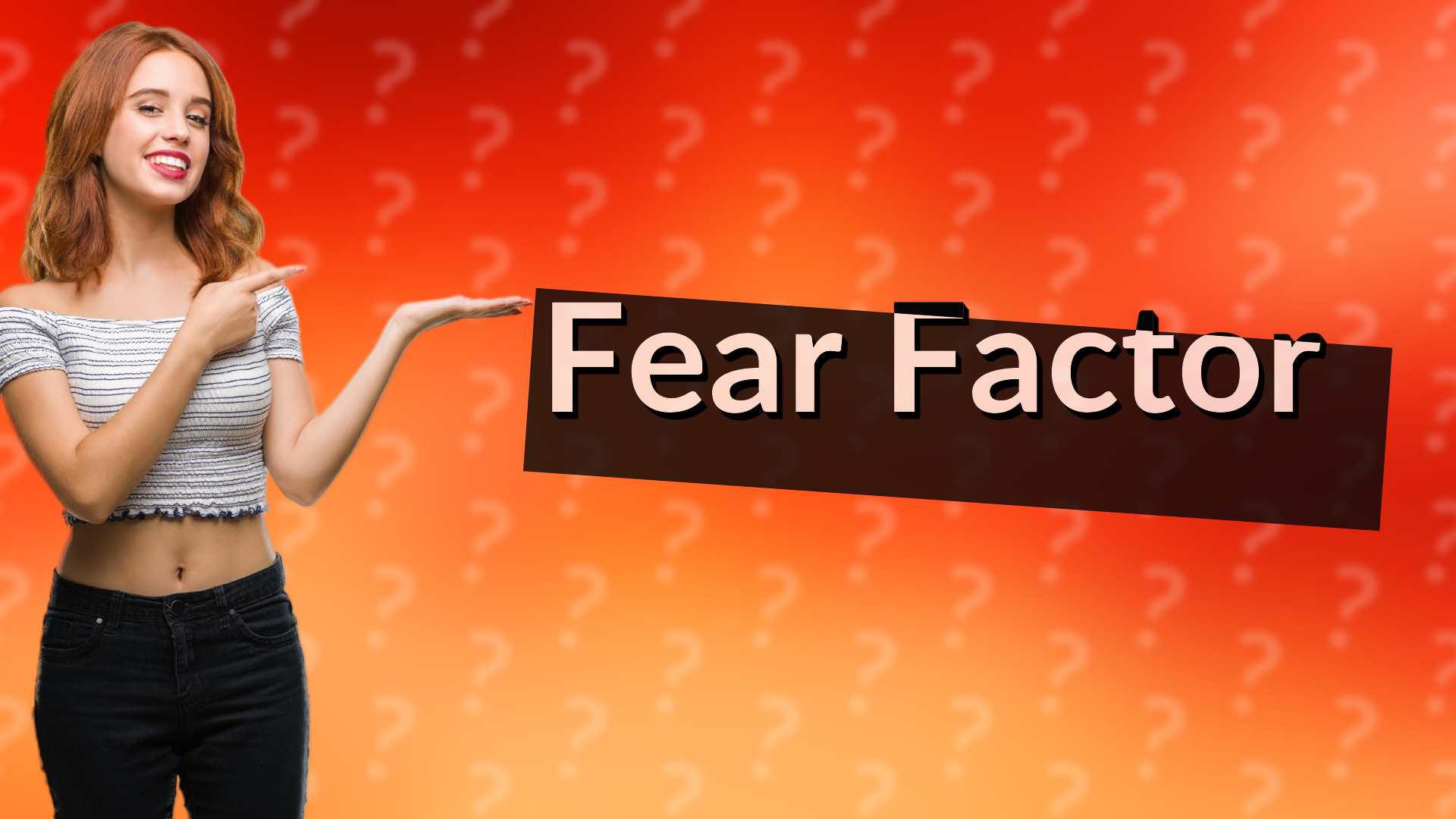 Fear Factor