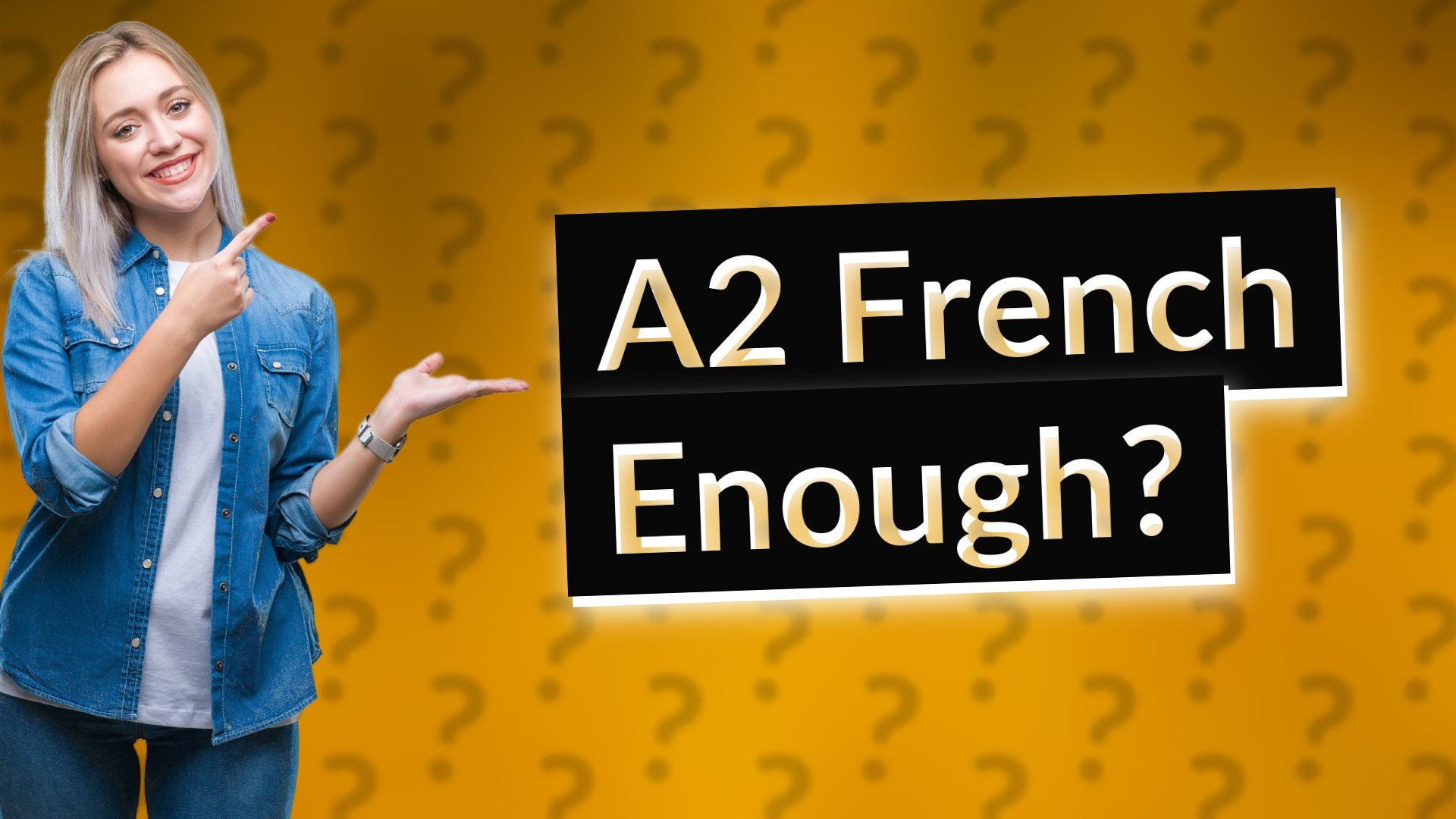 A2 French Enough?