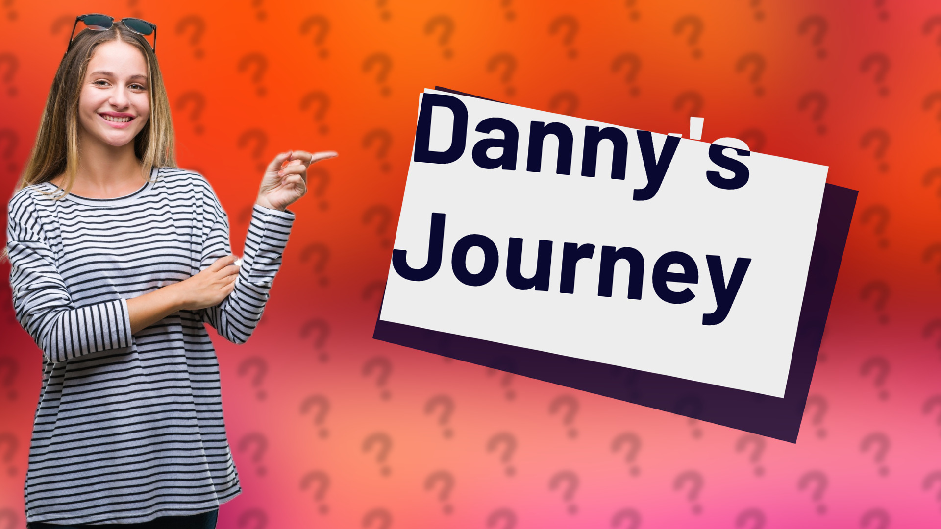 Danny's Journey