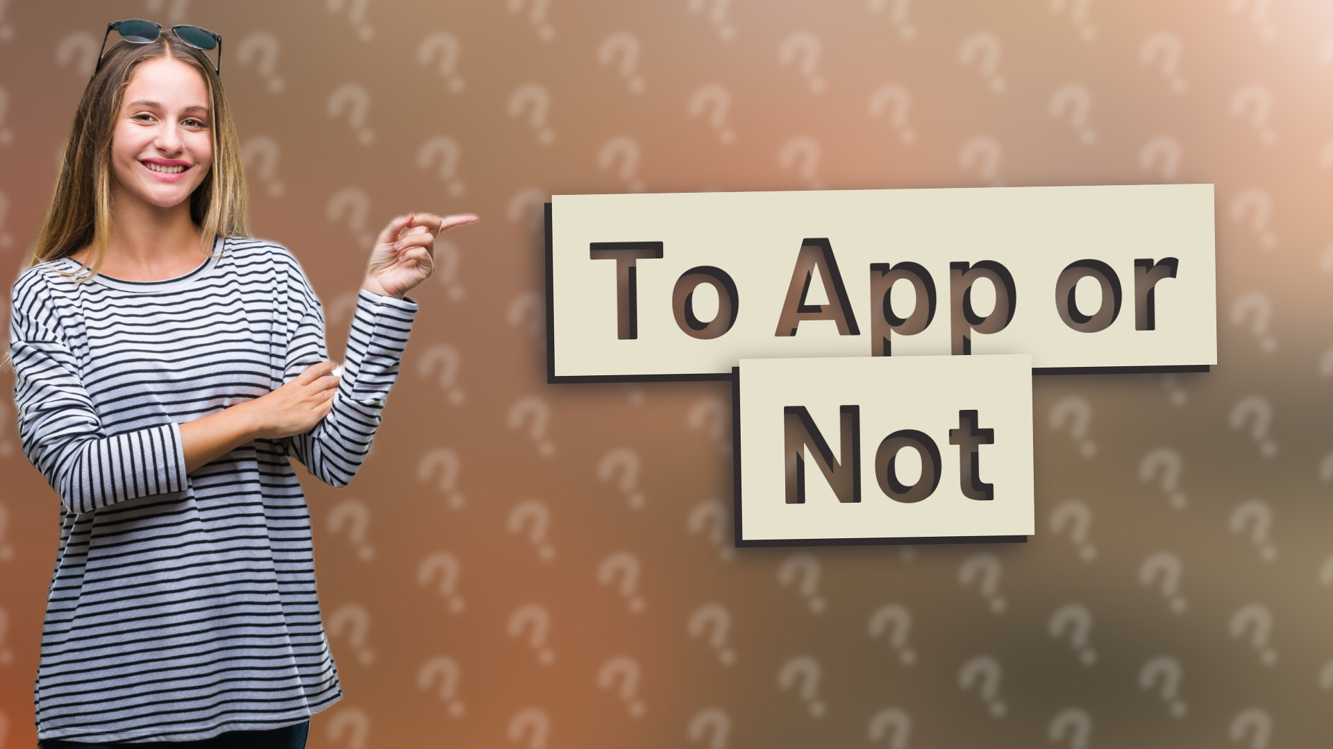To App or Not