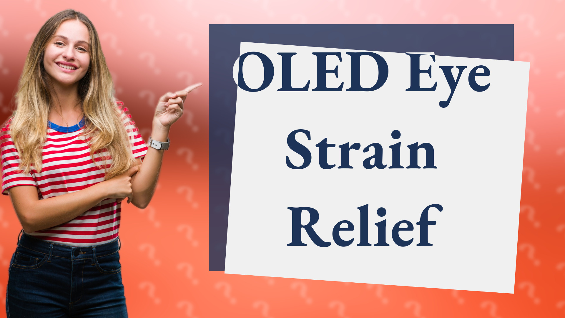 OLED Eye Strain Relief