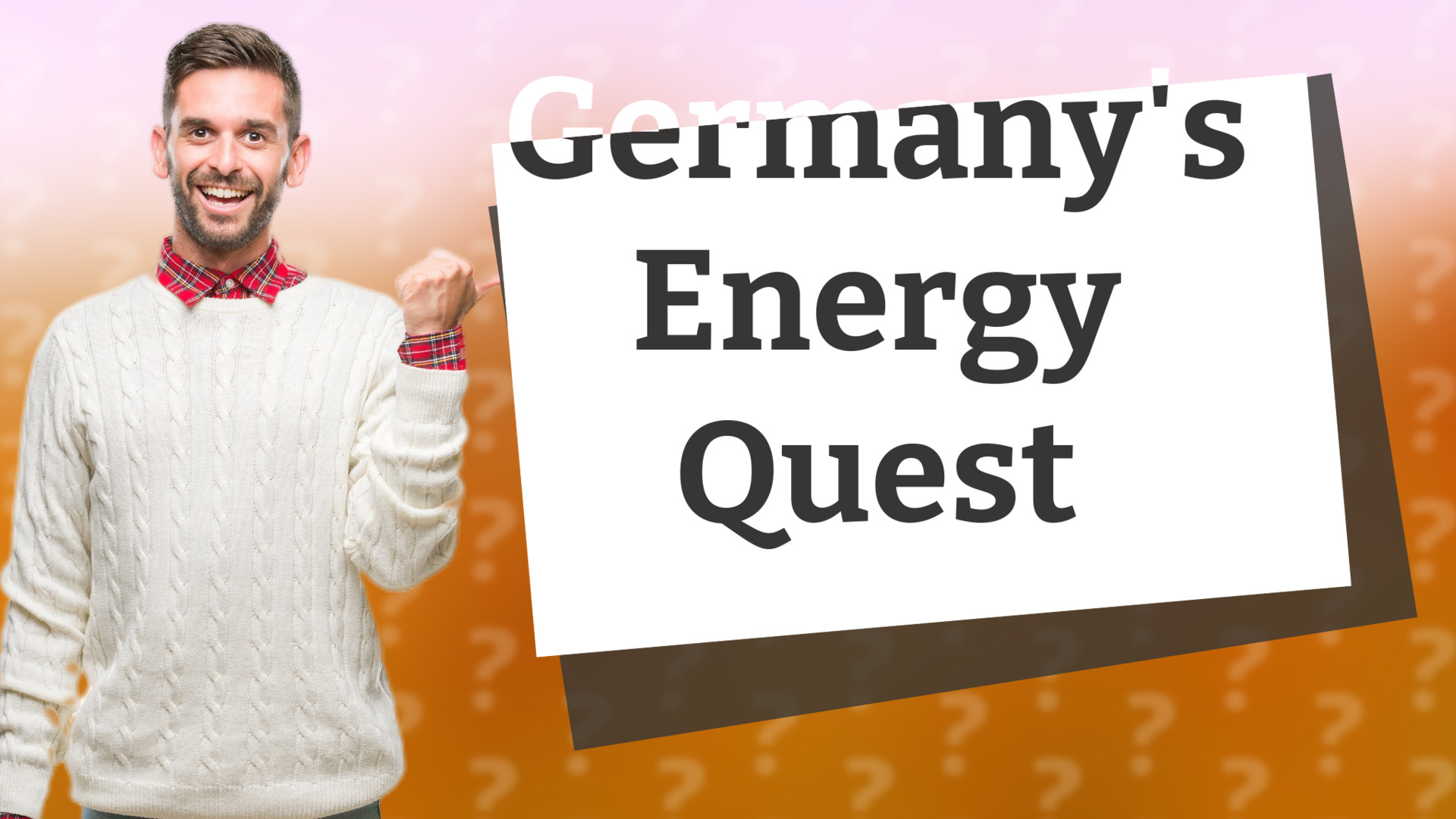 Germany's Energy Quest