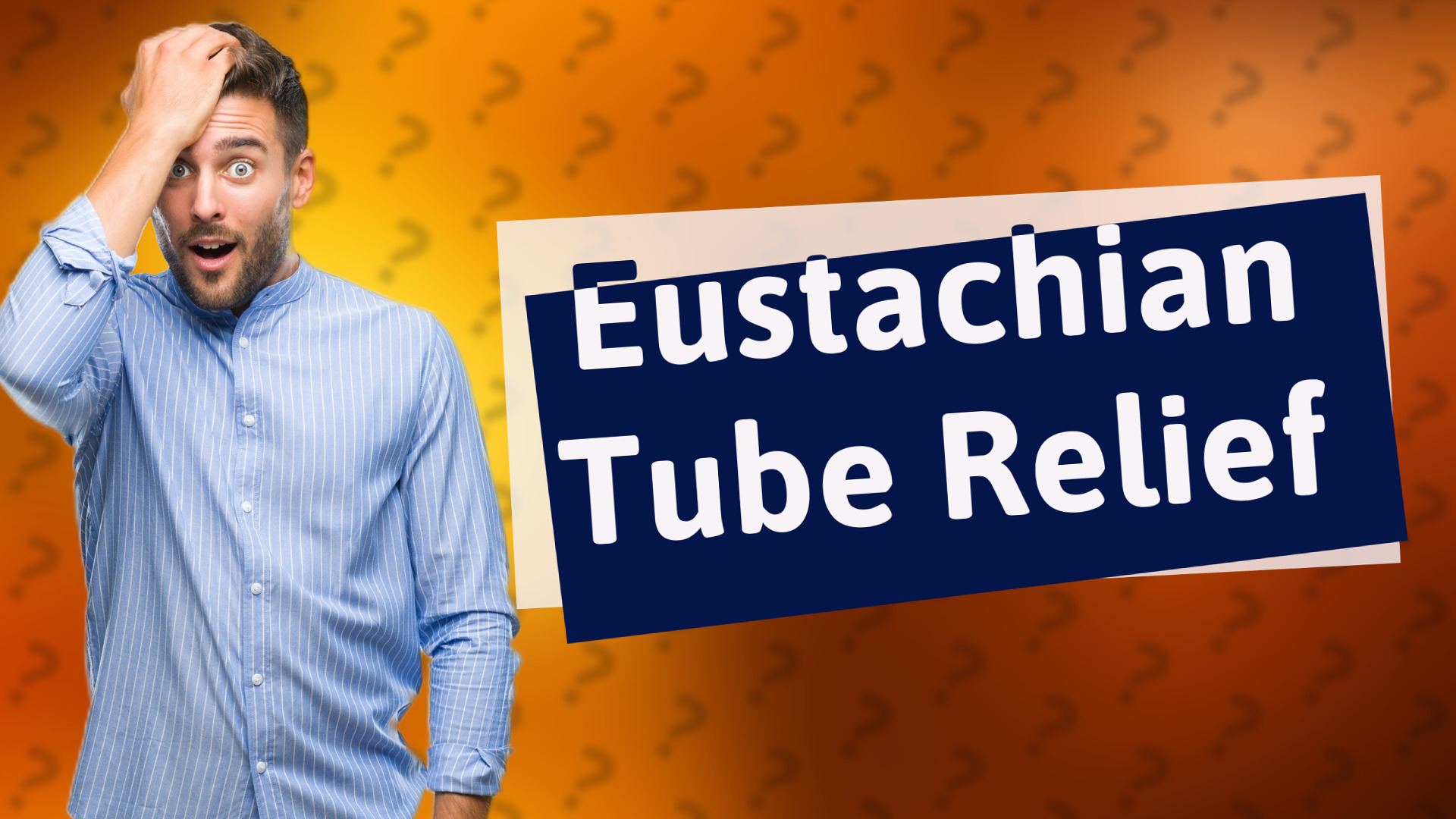 Eustachian Tube Relief