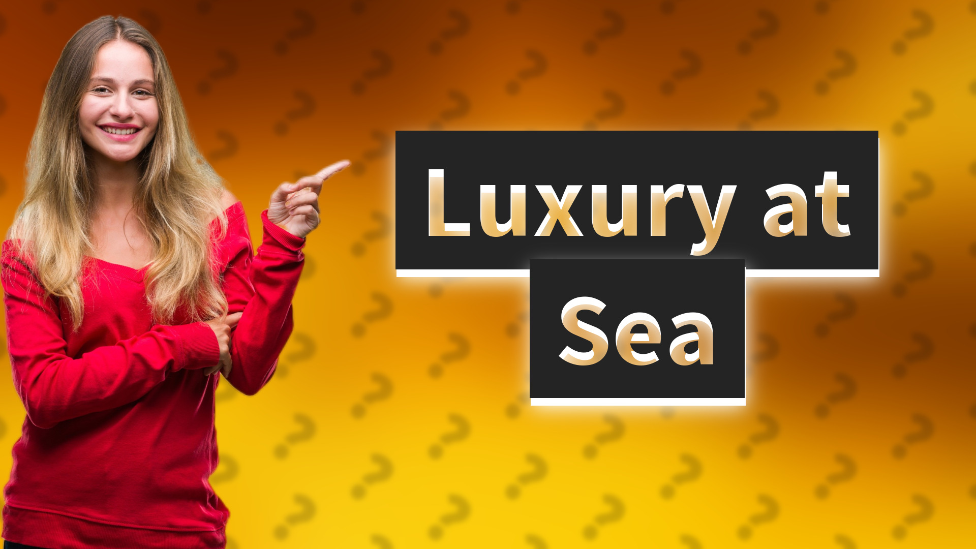 Luxury at Sea