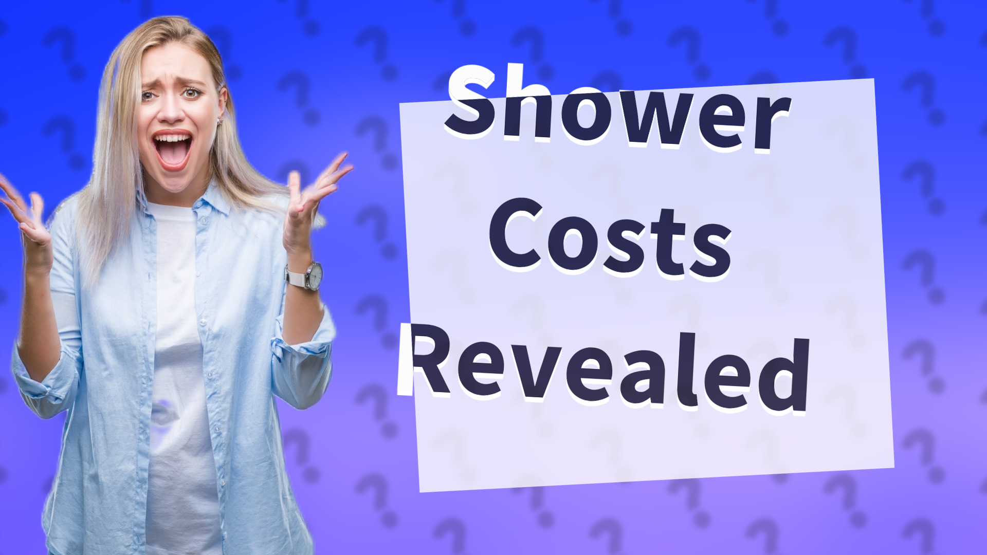 Shower Costs Revealed