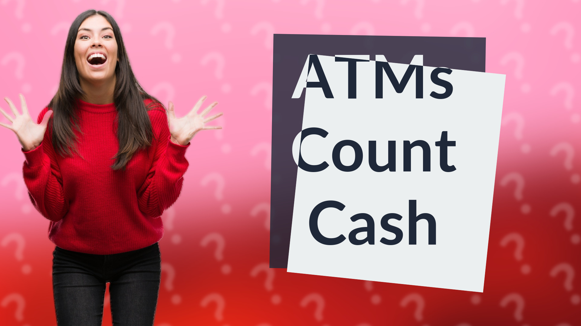 ATMs Count Cash