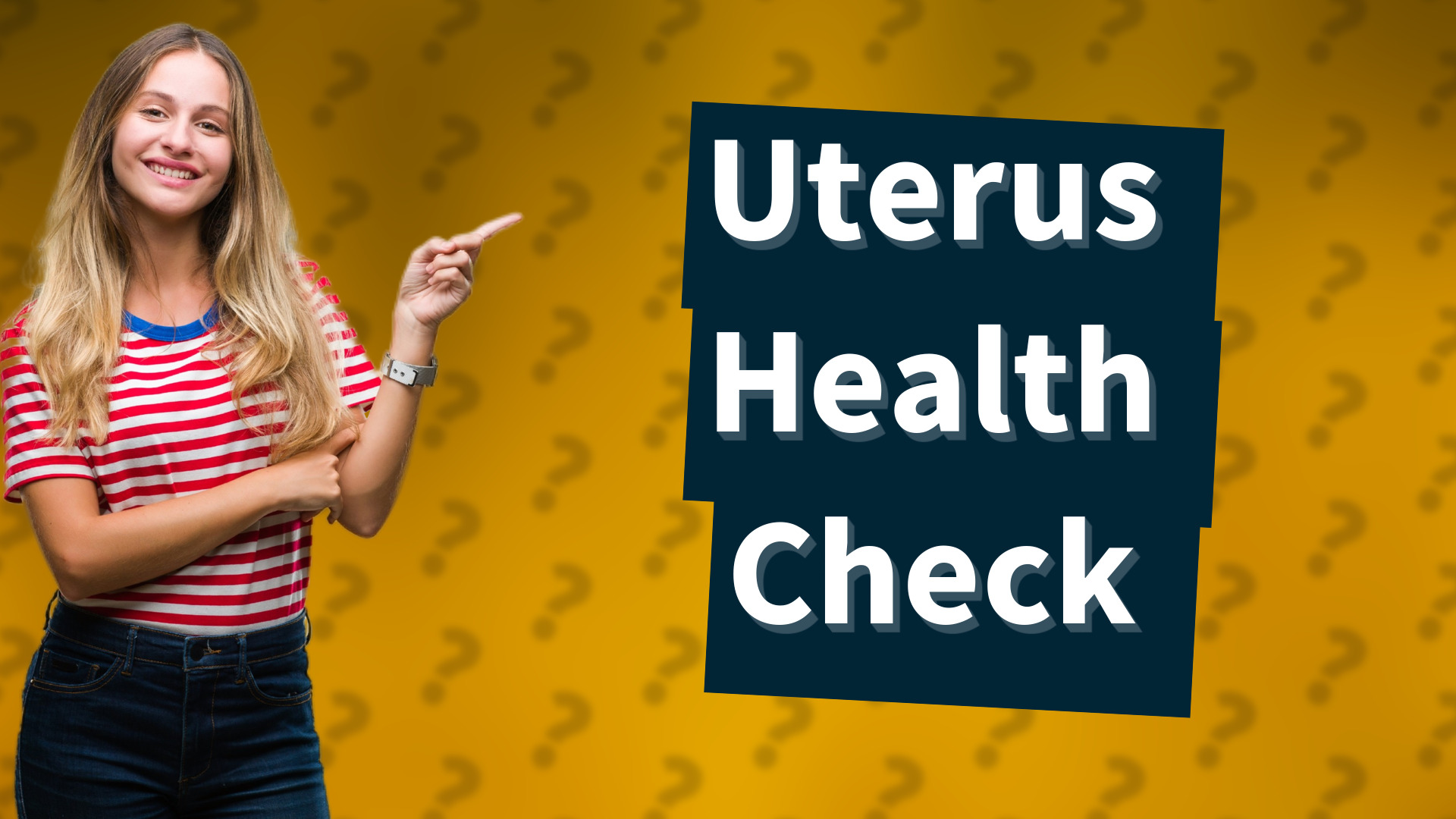 Uterus Health Check