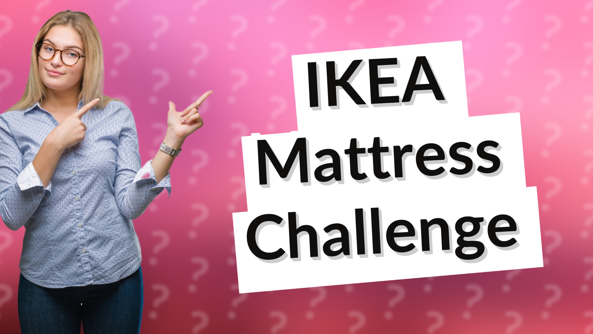 IKEA Mattress Challenge
