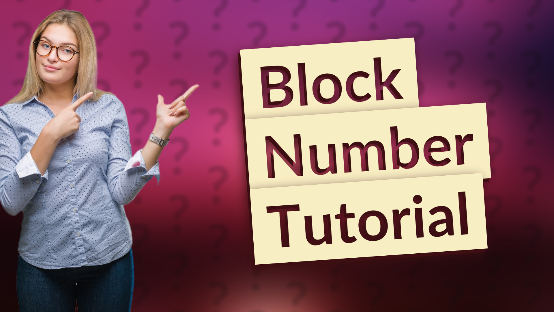 Block Number Tutorial