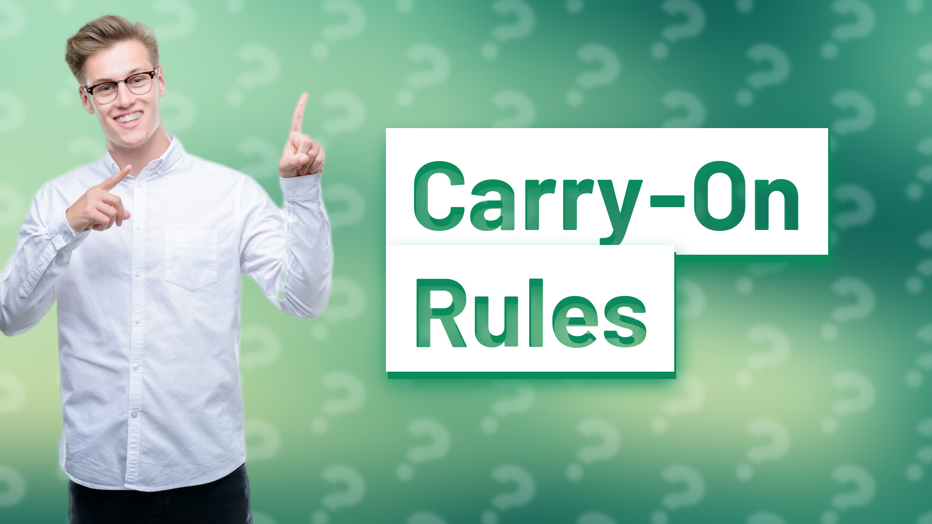 Carry-On Rules