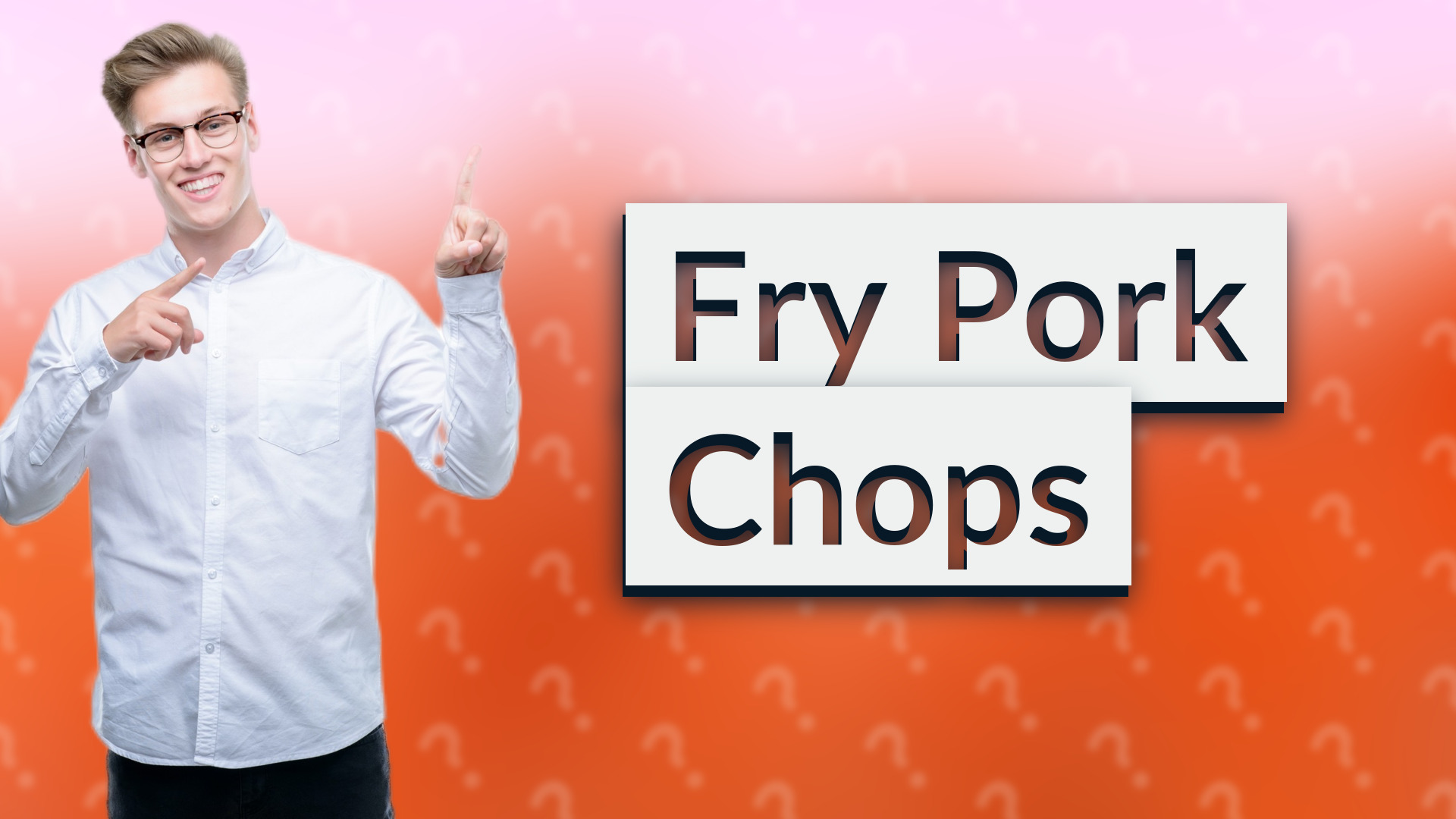 Fry Pork Chops