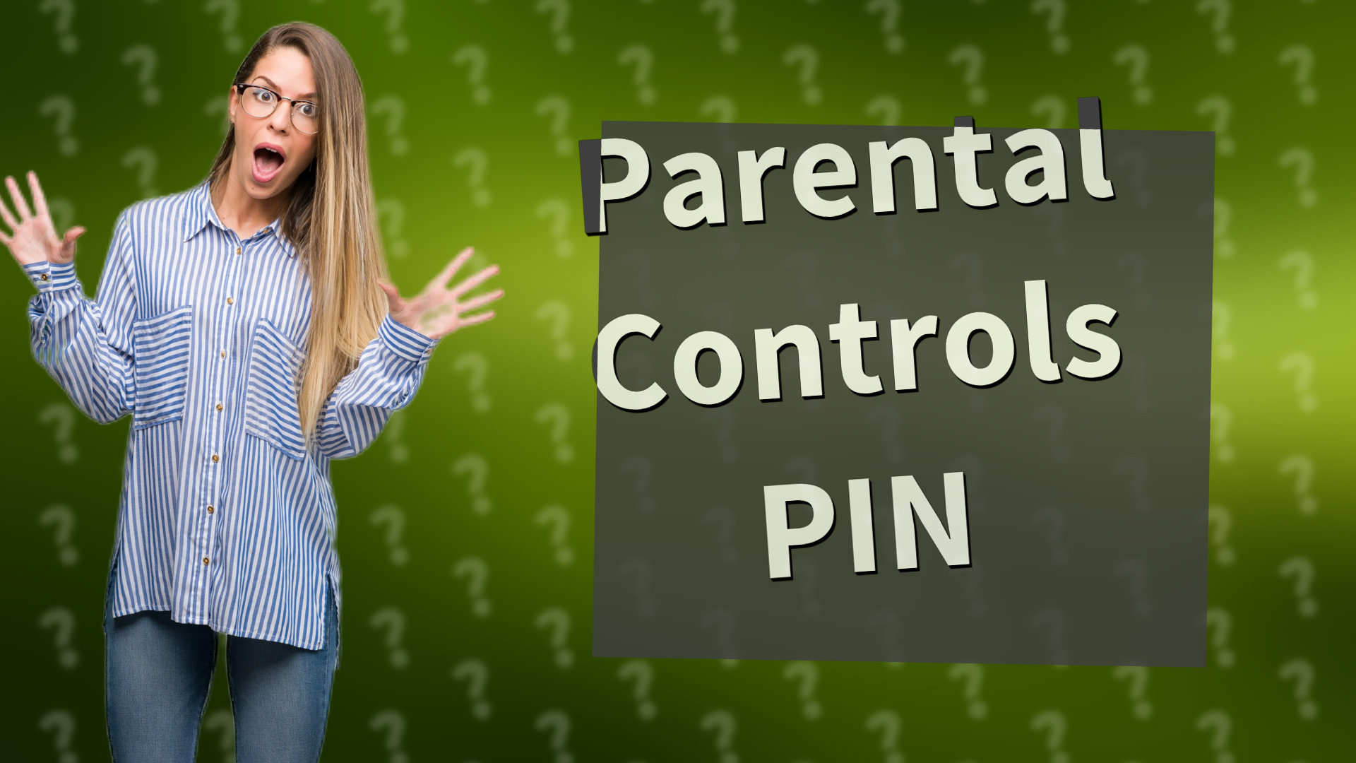 Parental Controls PIN