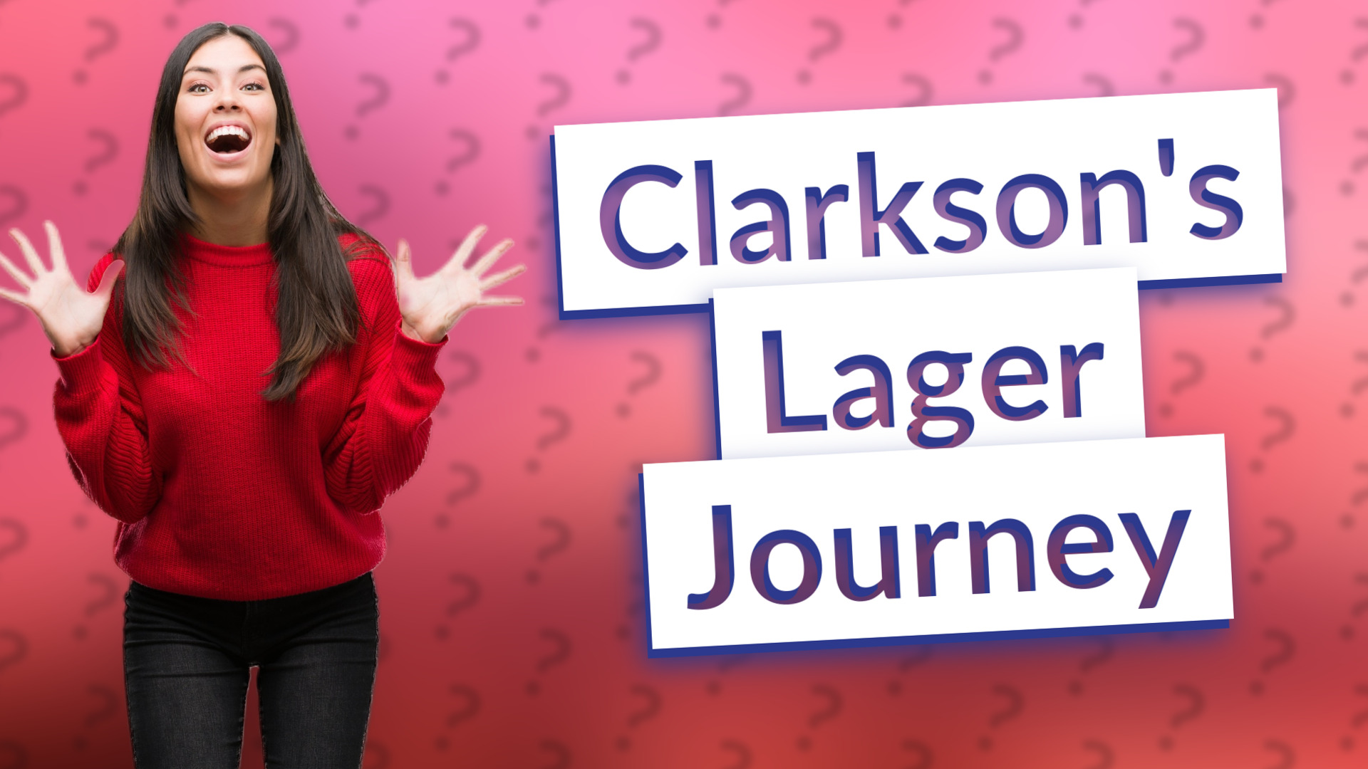 Clarkson's Lager Journey