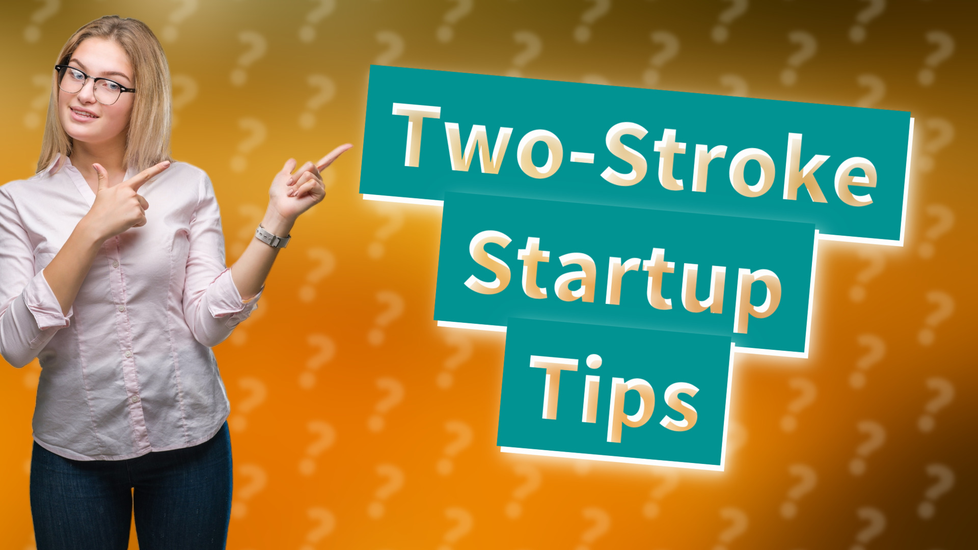 Two-Stroke Startup Tips