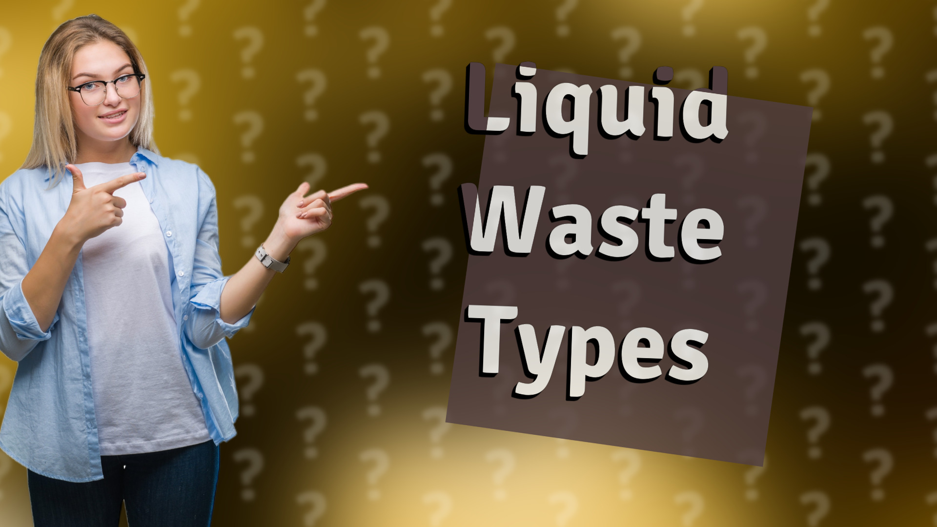Liquid Waste Types