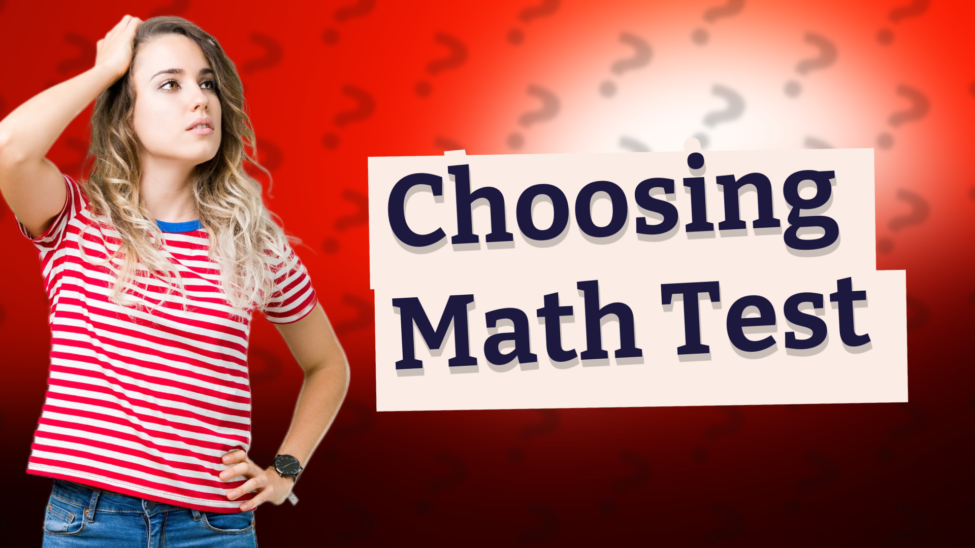 Choosing Math Test