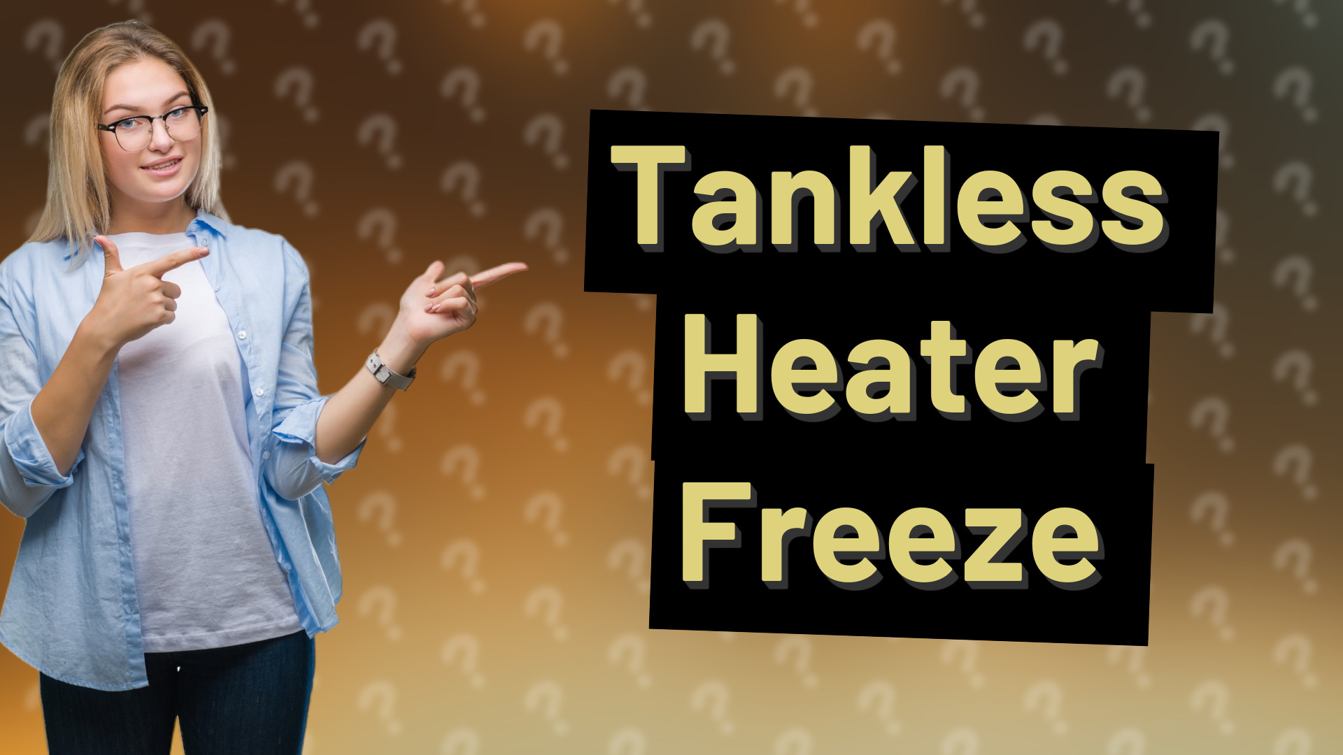 Tankless Heater Freeze
