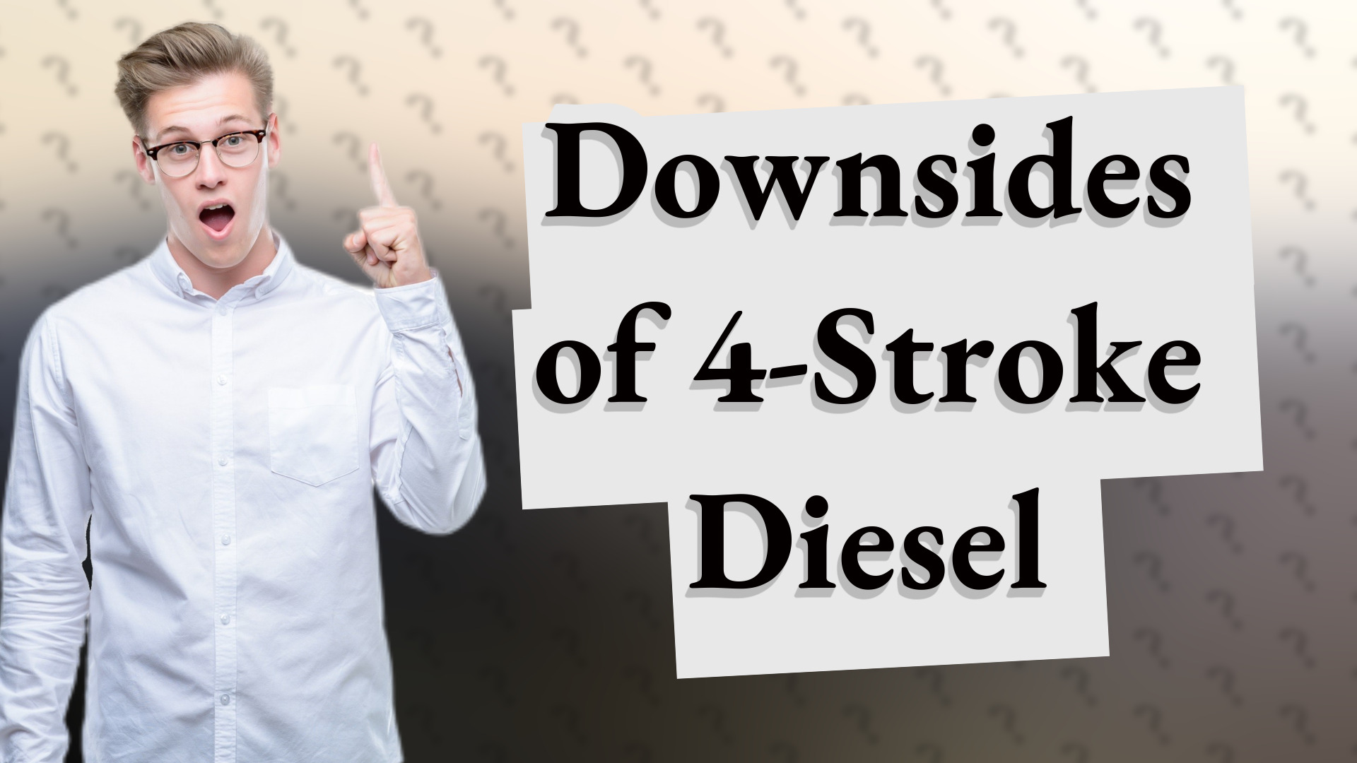 Downsides of 4-Stroke Diesel
