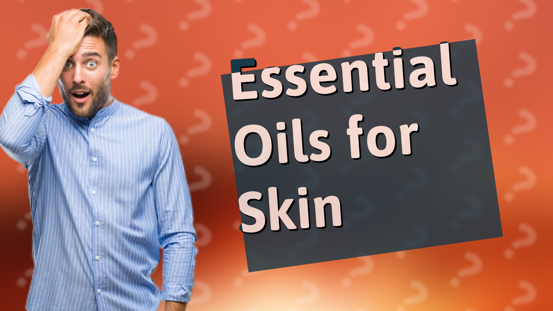 Essential Oils for Skin