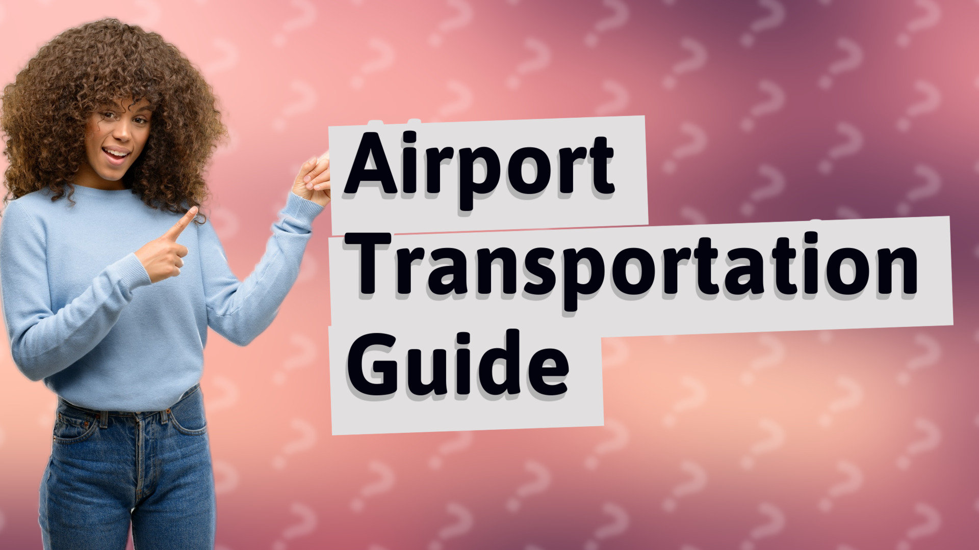 Airport Transportation Guide