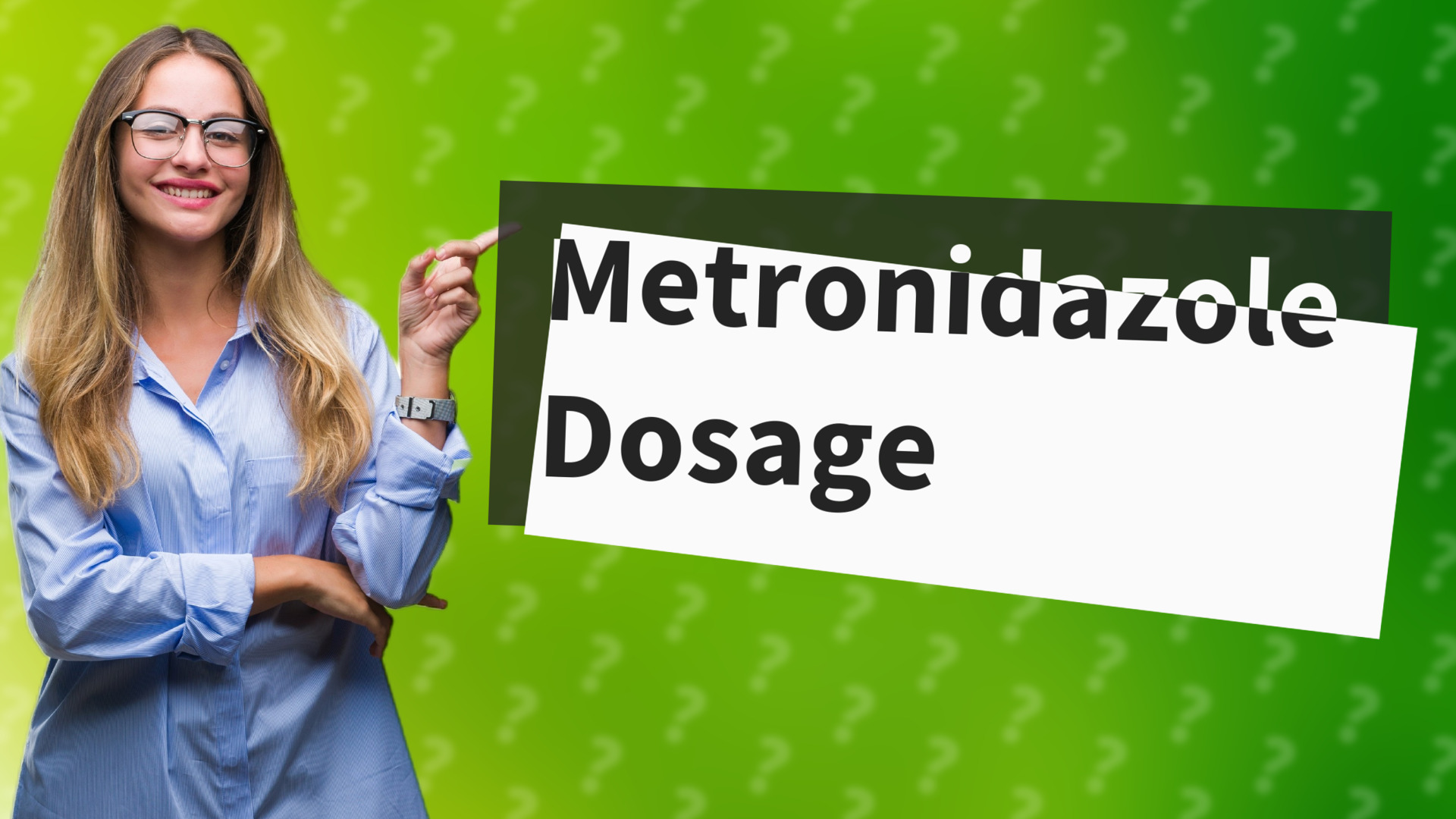 Metronidazole Dosage