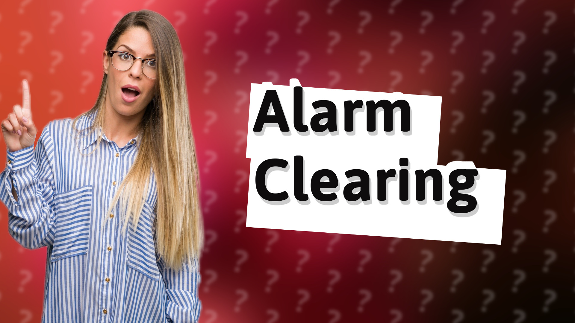 Alarm Clearing