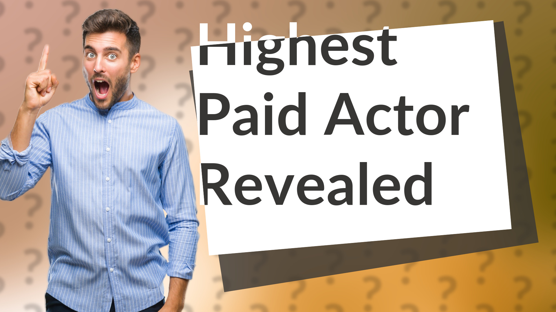 Highest Paid Actor Revealed