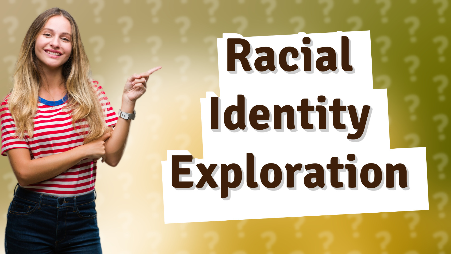 Racial Identity Exploration