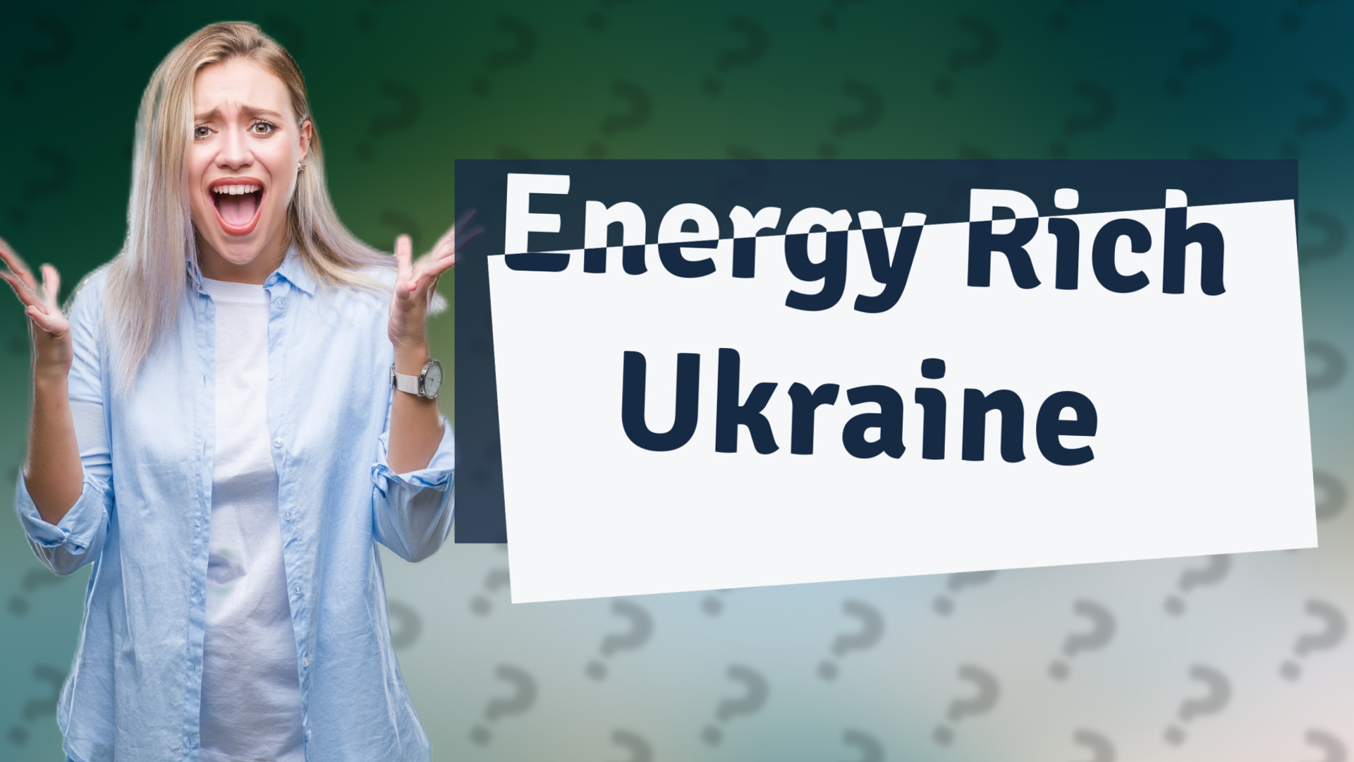 Energy Rich Ukraine