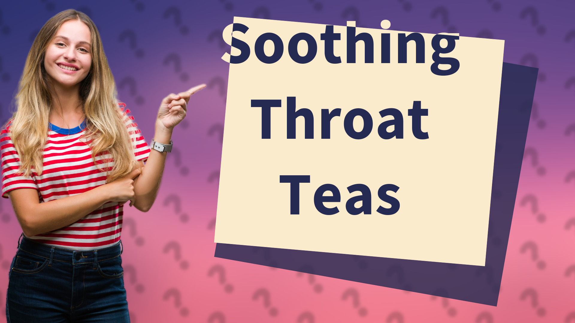 Soothing Throat Teas
