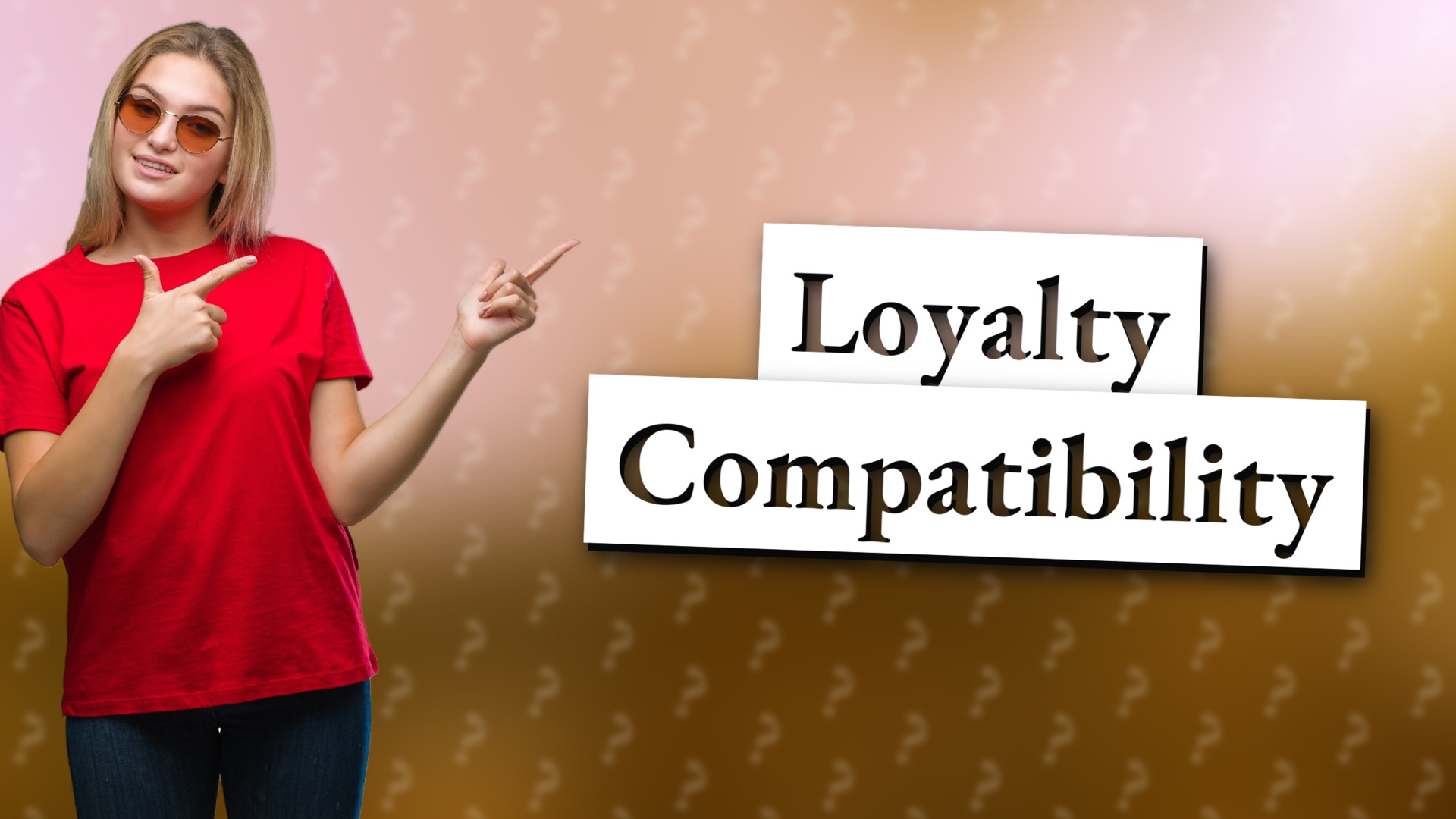 Loyalty Compatibility