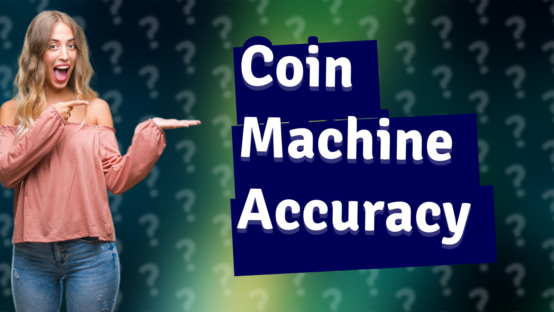 Coin Machine Accuracy