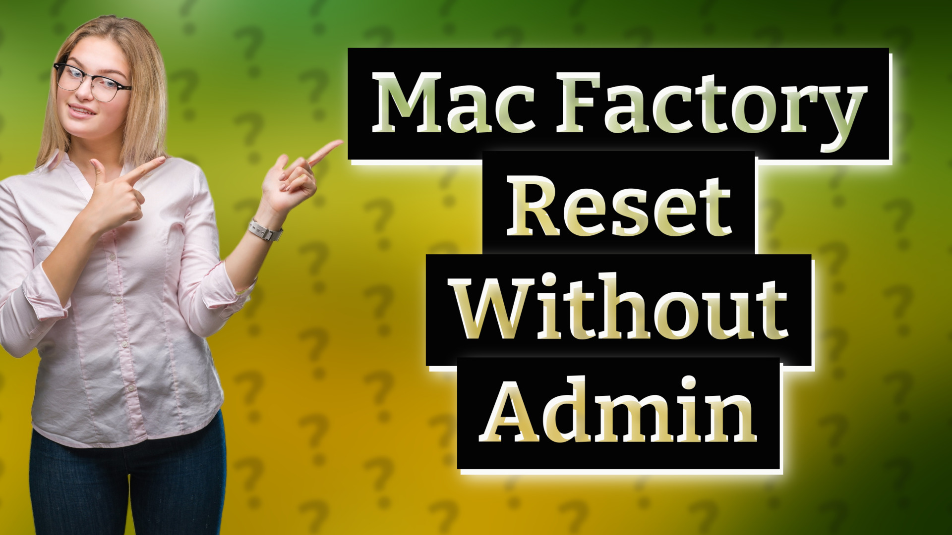 Mac Factory Reset Without Admin