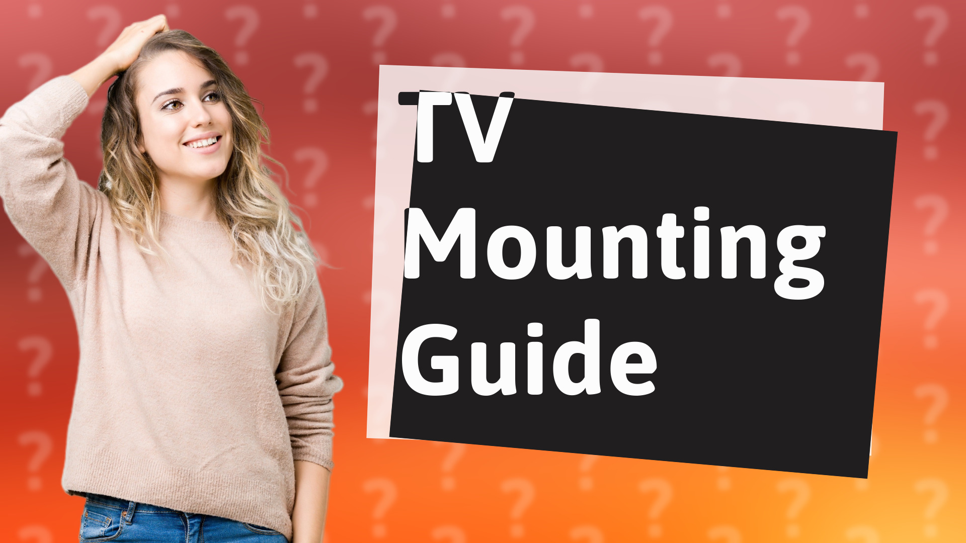 TV Mounting Guide