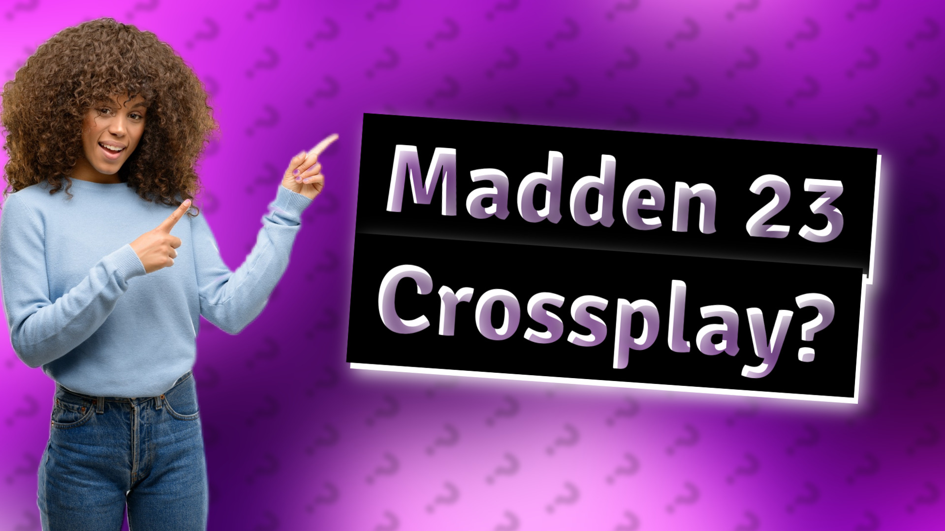 Madden 23 Crossplay?