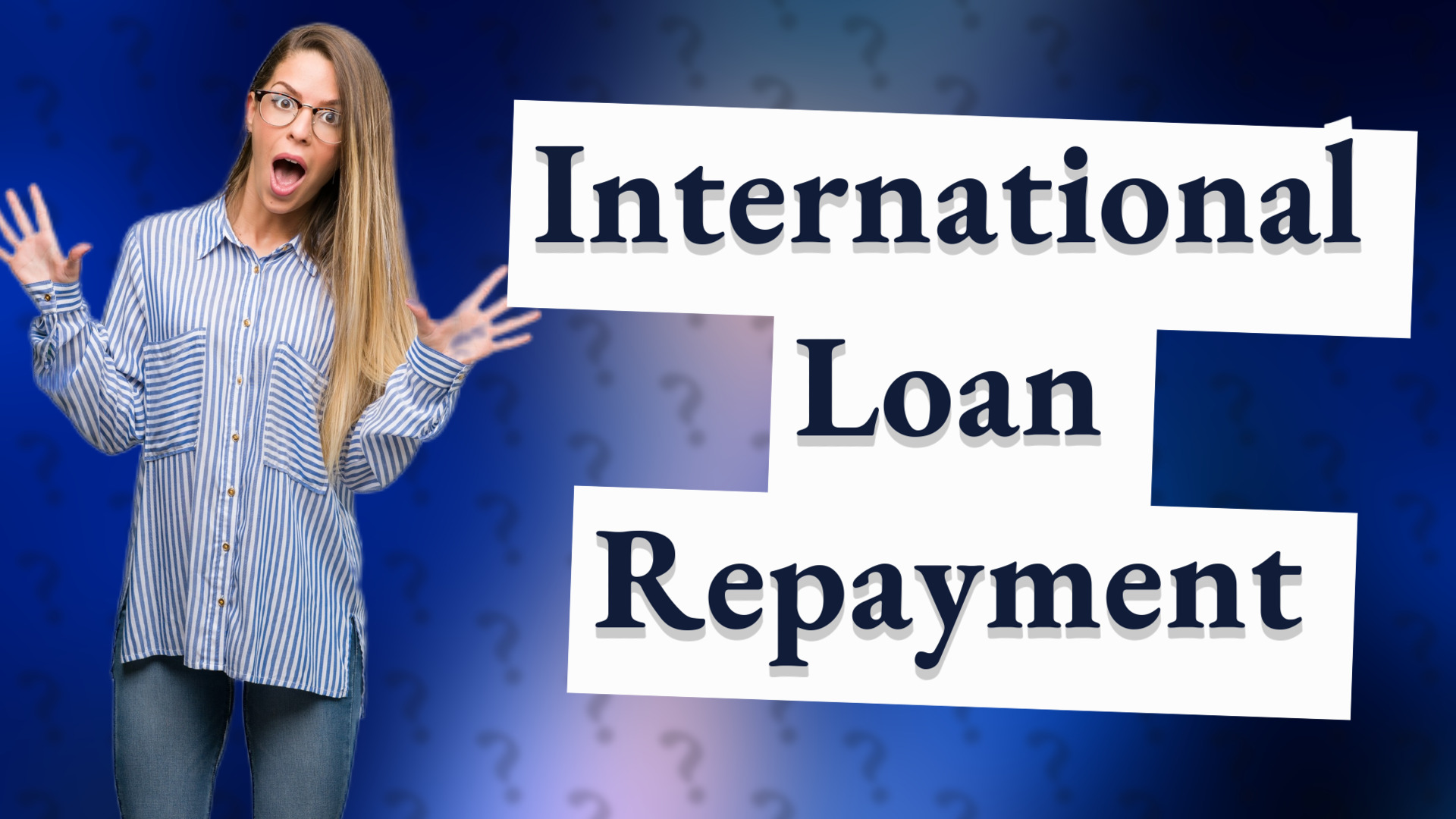 International Loan Repayment
