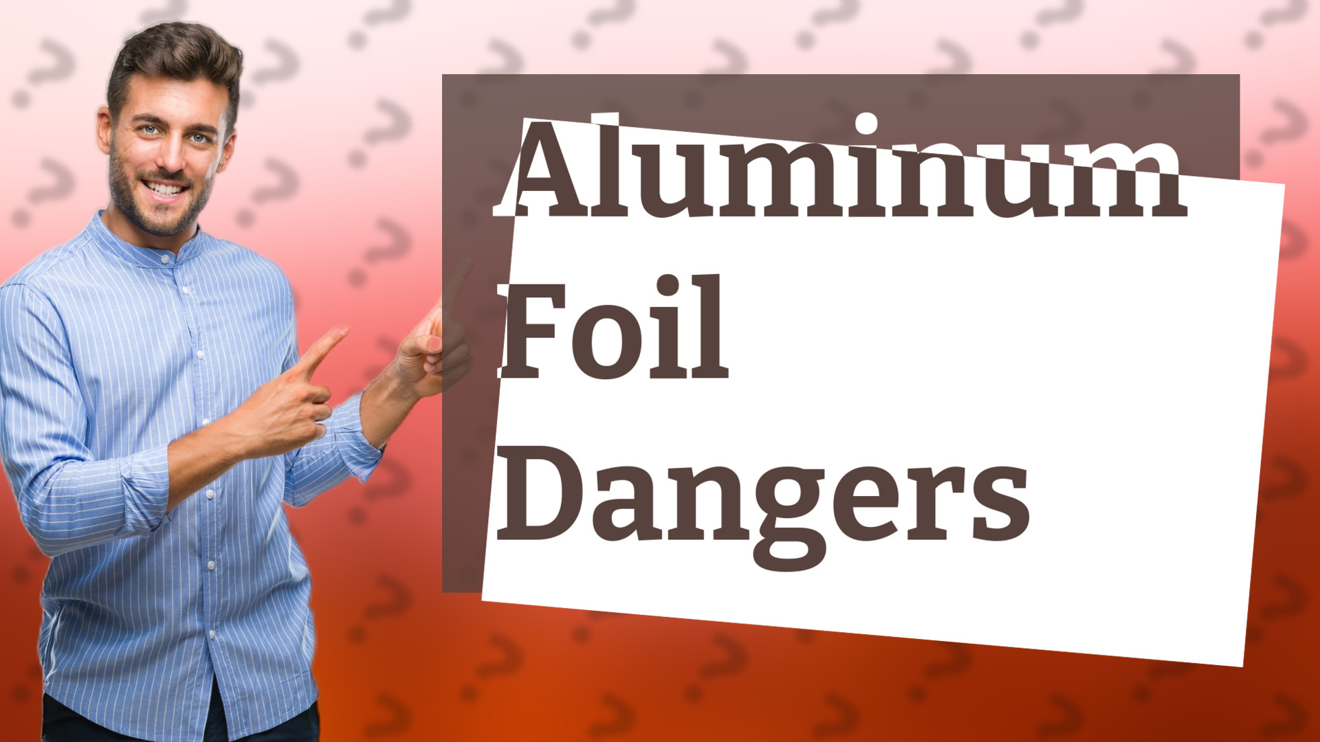 Aluminum Foil Dangers