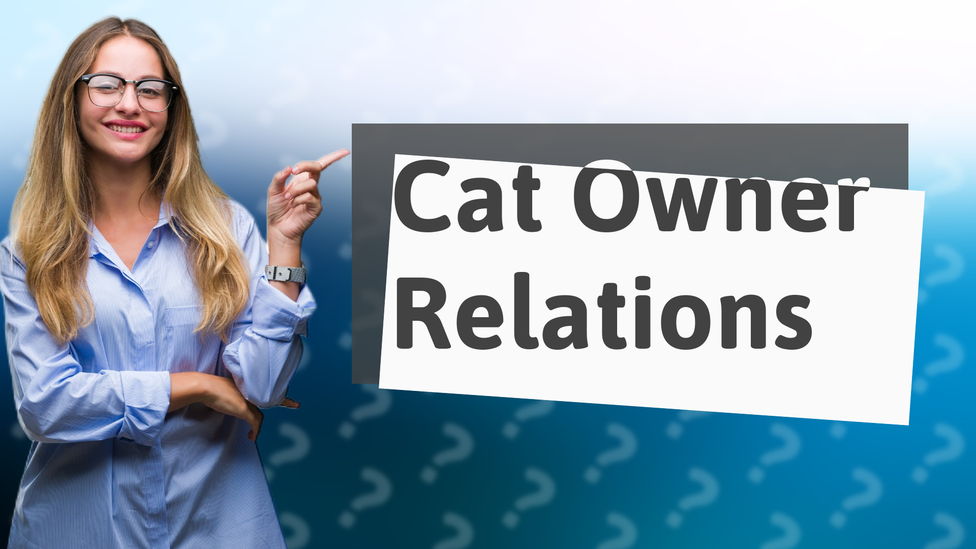 Cat Owner Relations