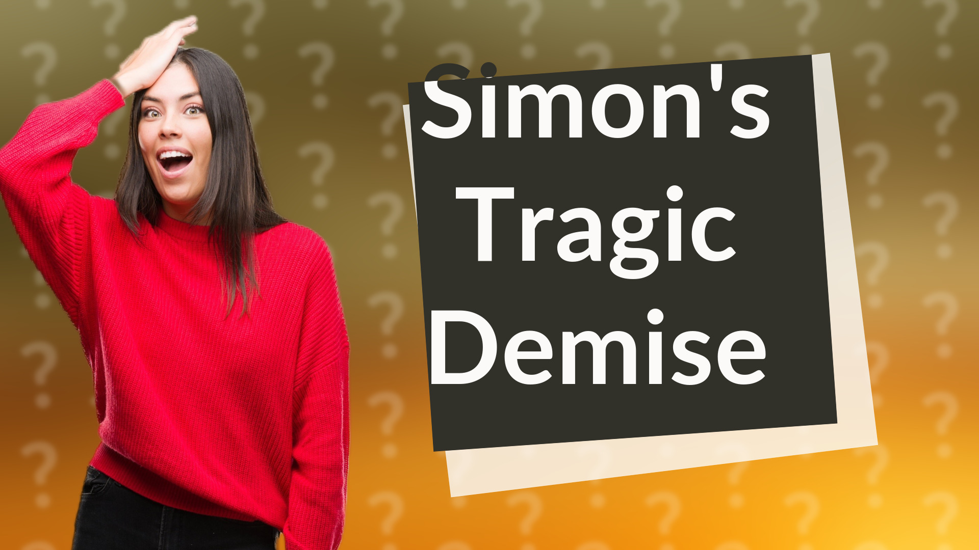 Simon's Tragic Demise