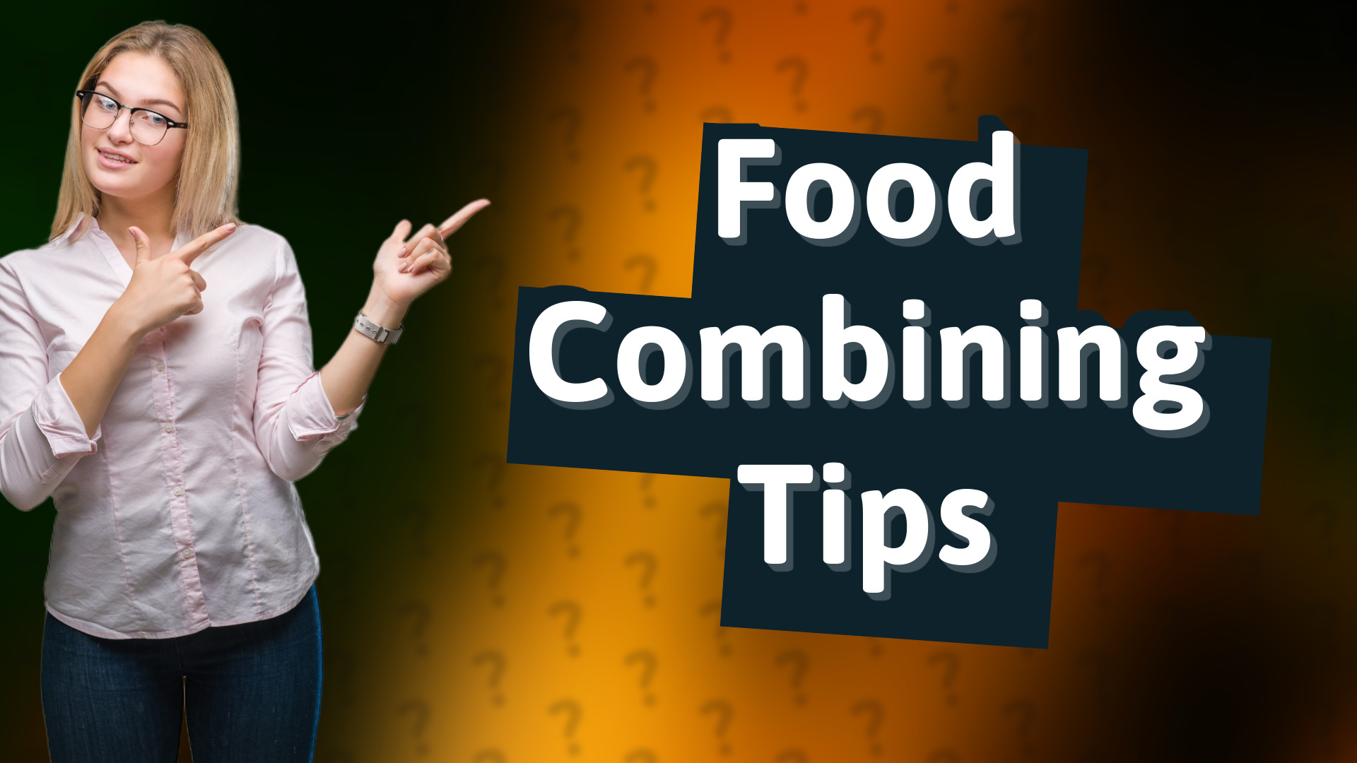 Food Combining Tips